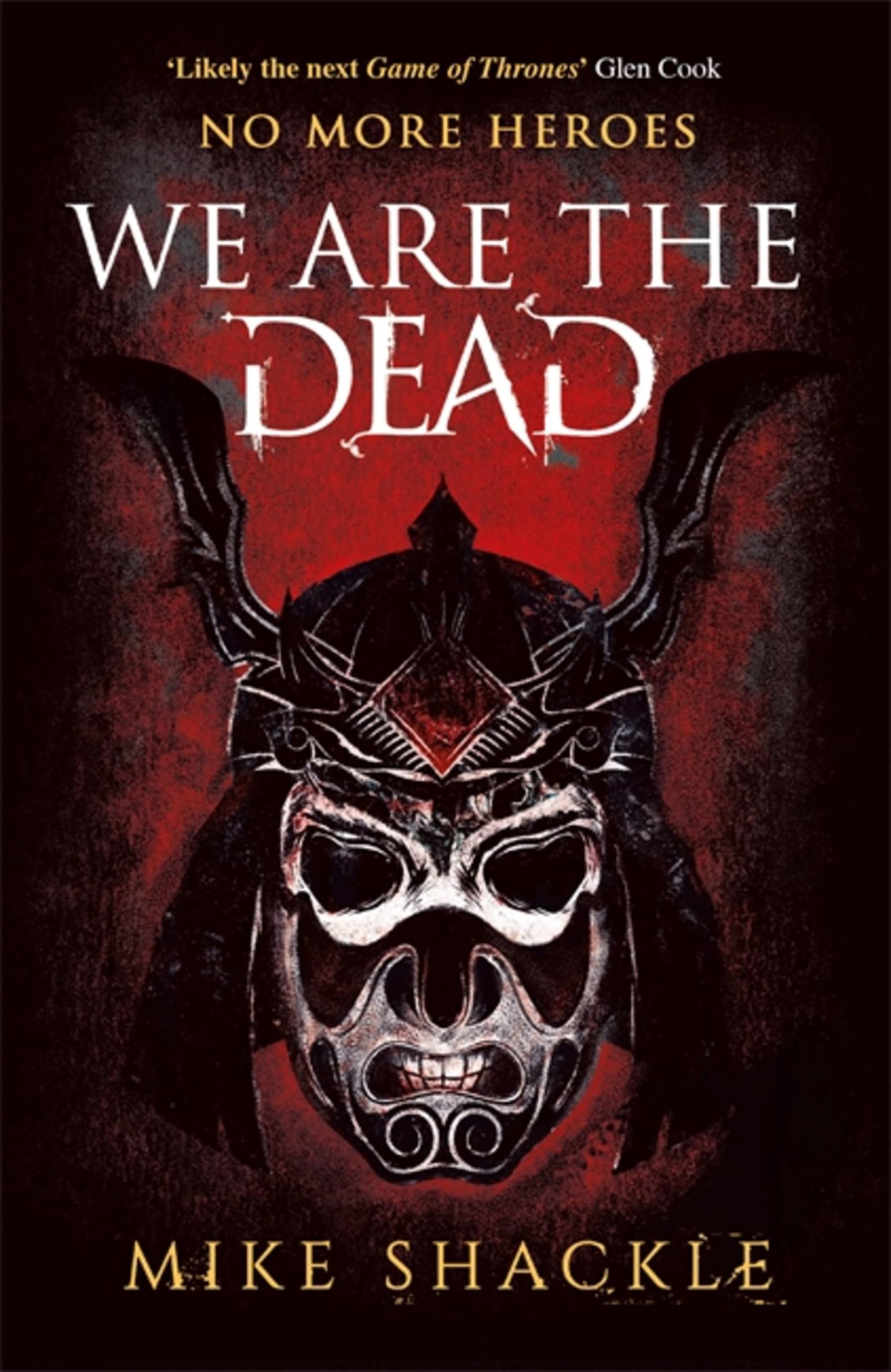 We Are The Dead by Mike Shackle PAPERBACK 9781473225220