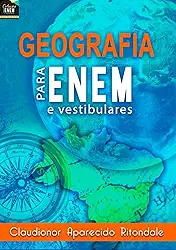 Geografia Para O Enem E Vestibulares