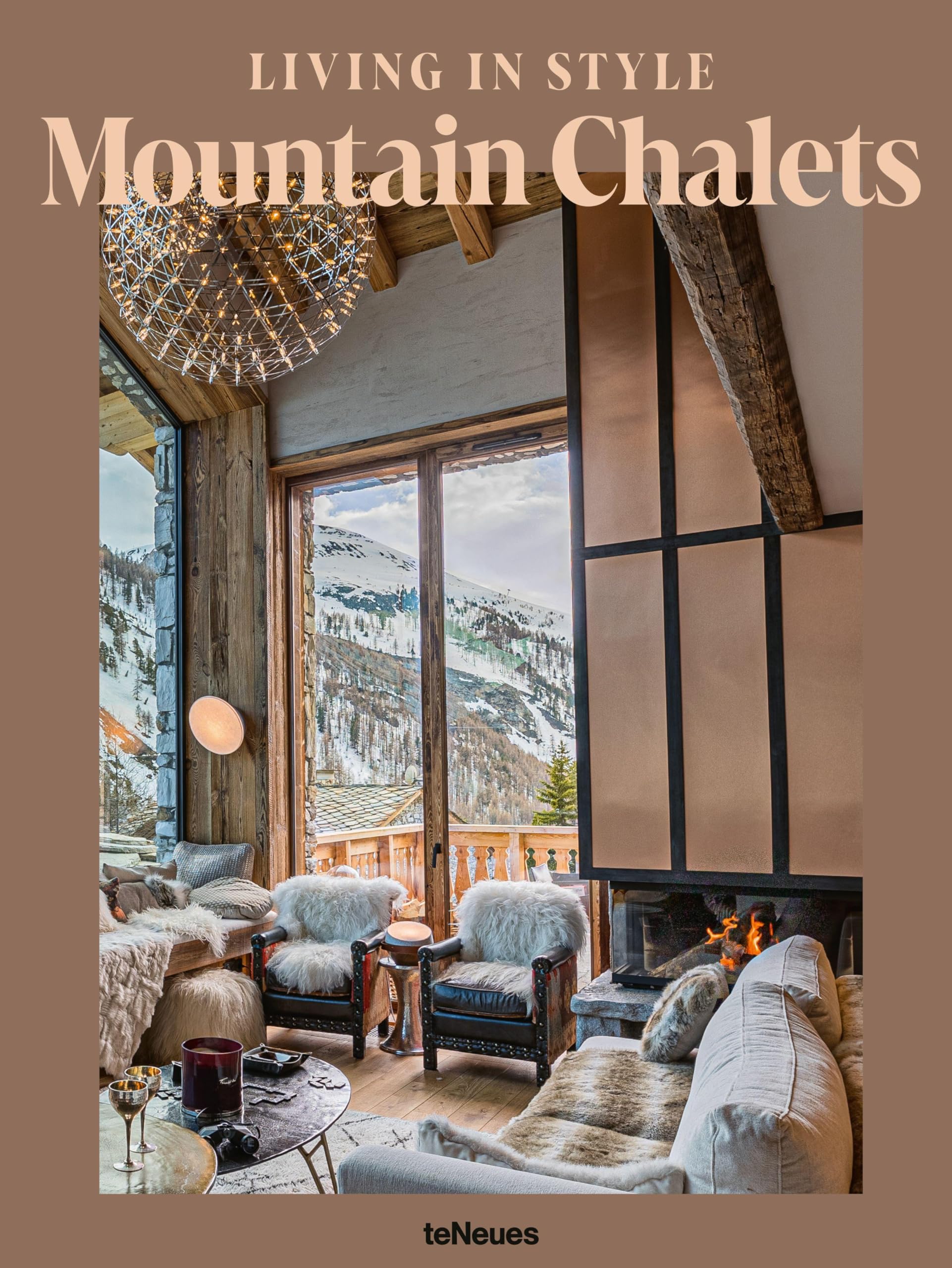 Mountain Chalets Living in Style livre deco pour sublimer votre interieur de chalet alpin