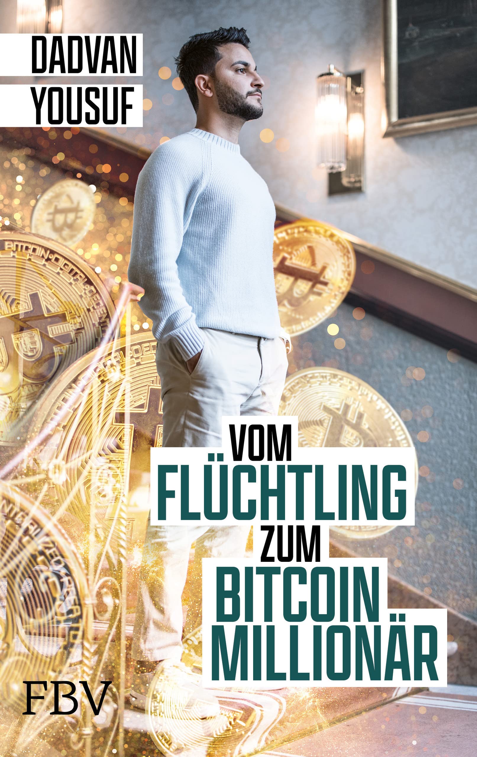 Vom Flüchtling zum Bitcoin-Millionär : Yousuf, Dadvan: Amazon.de: Bücher
