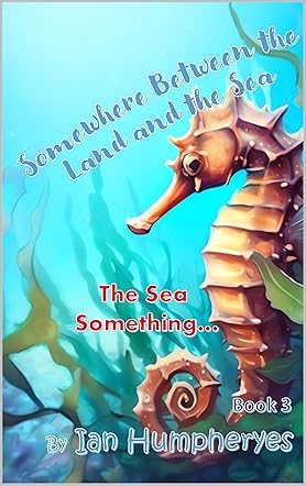 Somewhere Between The Land and The Sea