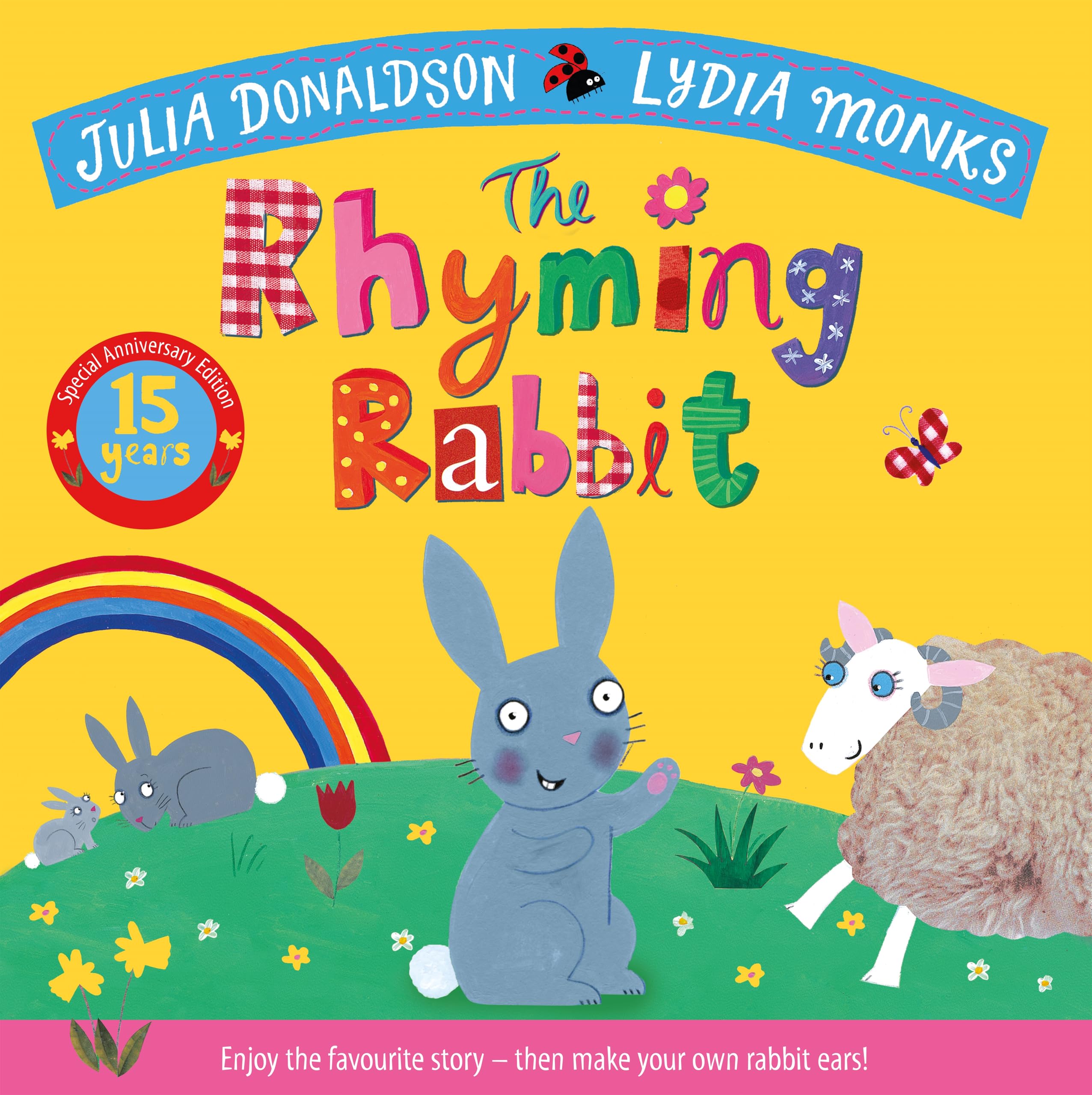 The Rhyming Rabbit 15th Anniversary Edition: with bonus content and a fun craft activity!