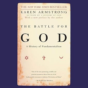 Battle For God by Karen Armstrong