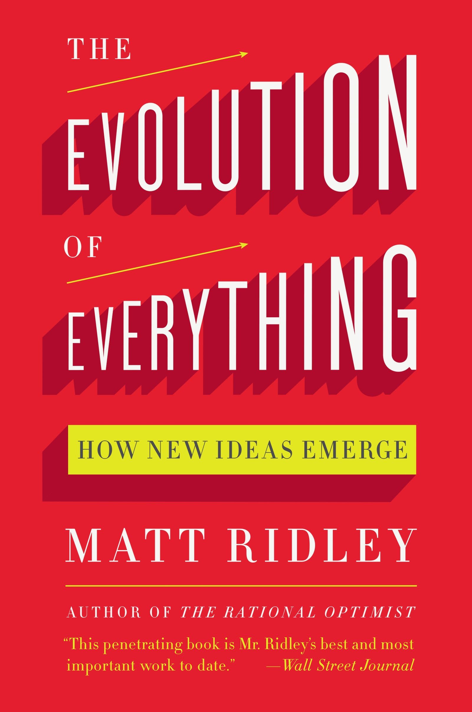 Harper Perennial The Evolution of Everything: How New Ideas Emerge