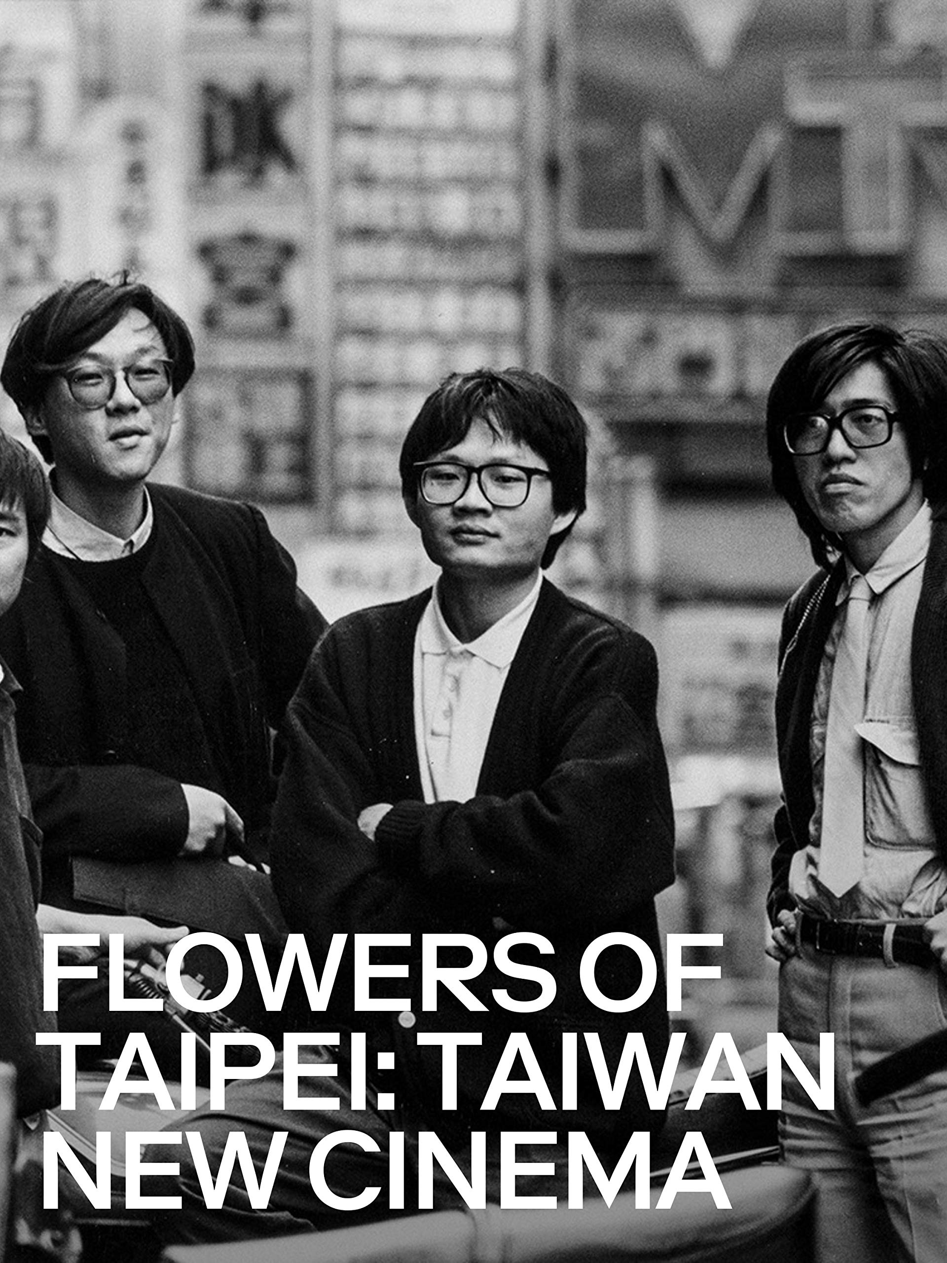 Watch Flowers of Taipei Taiwan New Cinema Prime Video