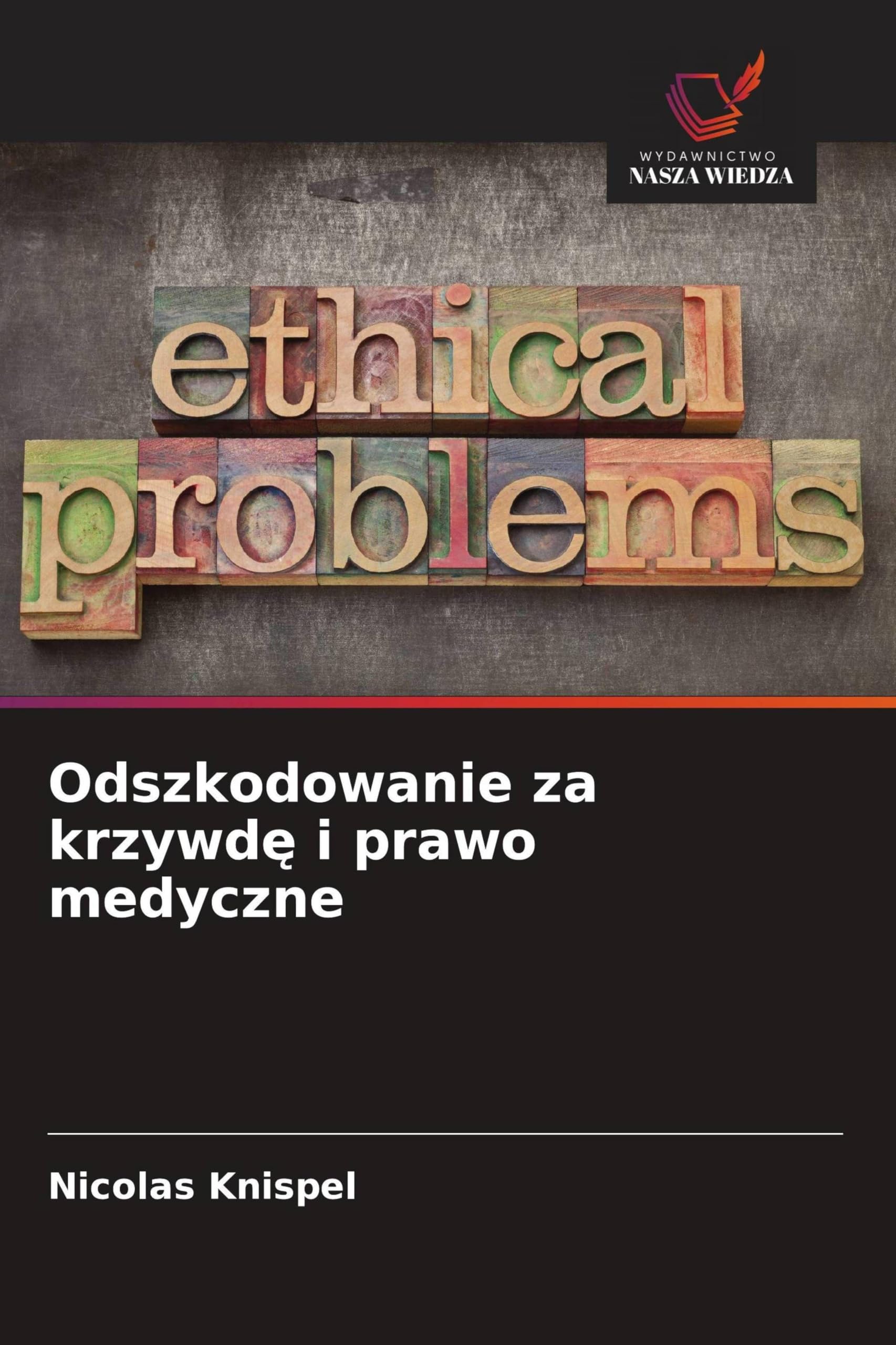 Odszkodowanie za krzywd¿ i prawo medyczne