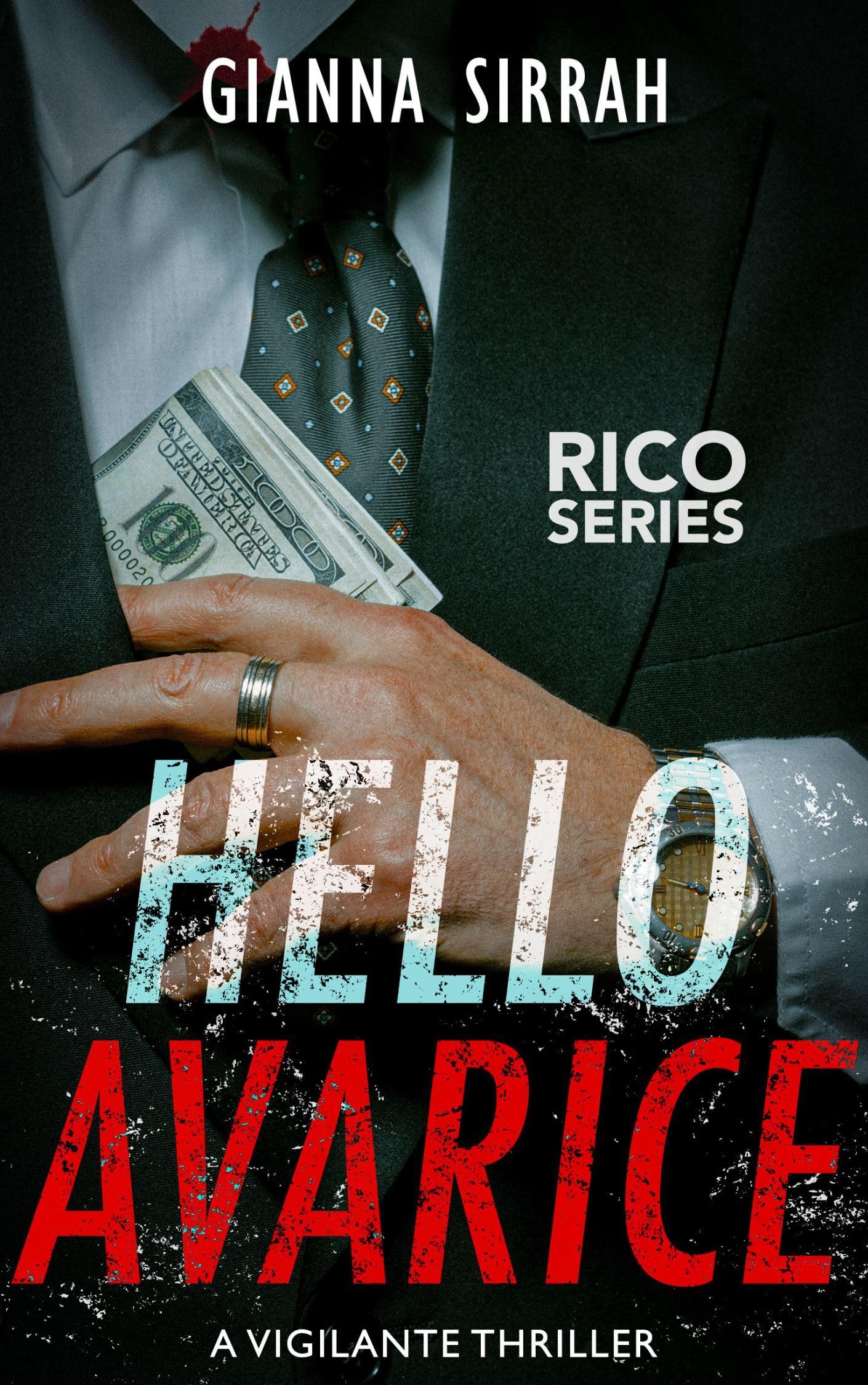 Hello Avarice (RICO Series Book 1)
