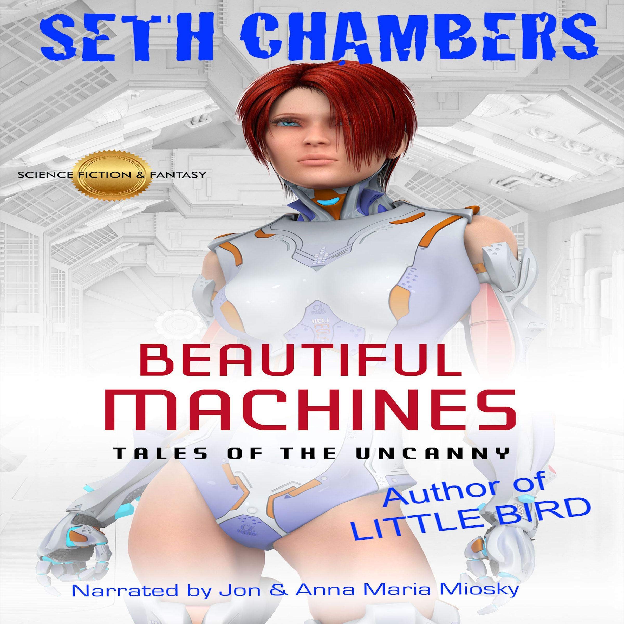 Beautiful Machines: Tales of the Uncanny