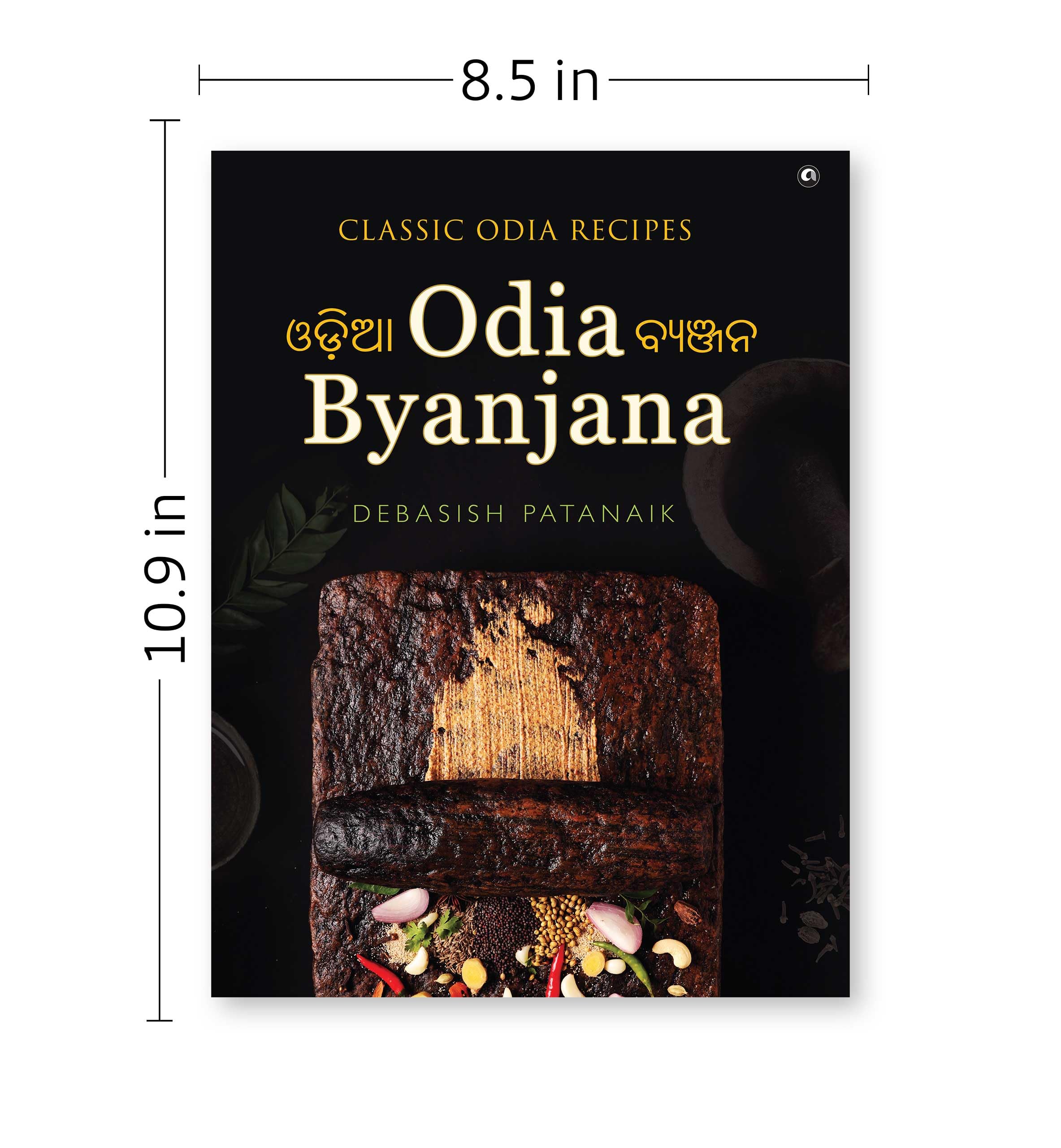 Odiya Byanjana: Classic Odia Recipes