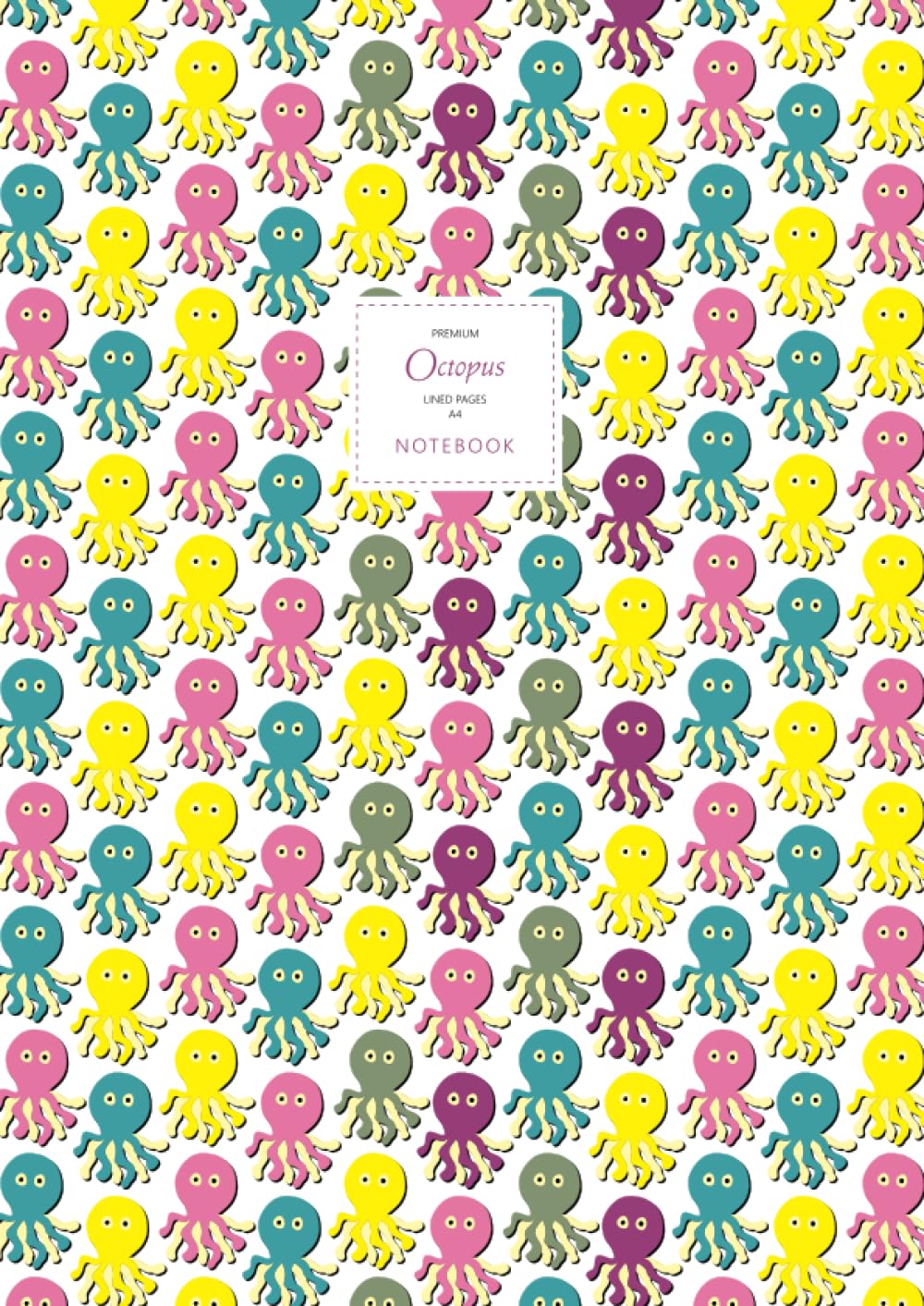 Octopus Notebook - Lined Pages - A4 - Premium: (Summer Edition) Fun notebook 192 lined pages (A4 / 8.27x11.69 inches / 21x29.7cm)