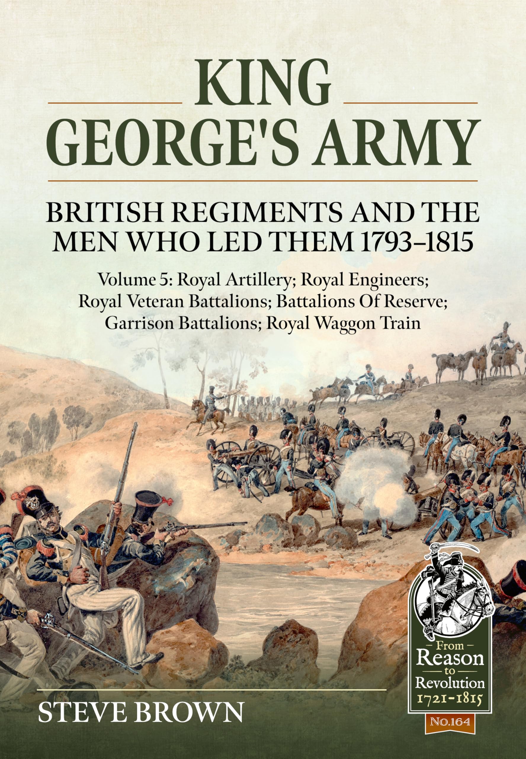 King George's Army: British Regiments and the Men Who Led The... - 9781804518182