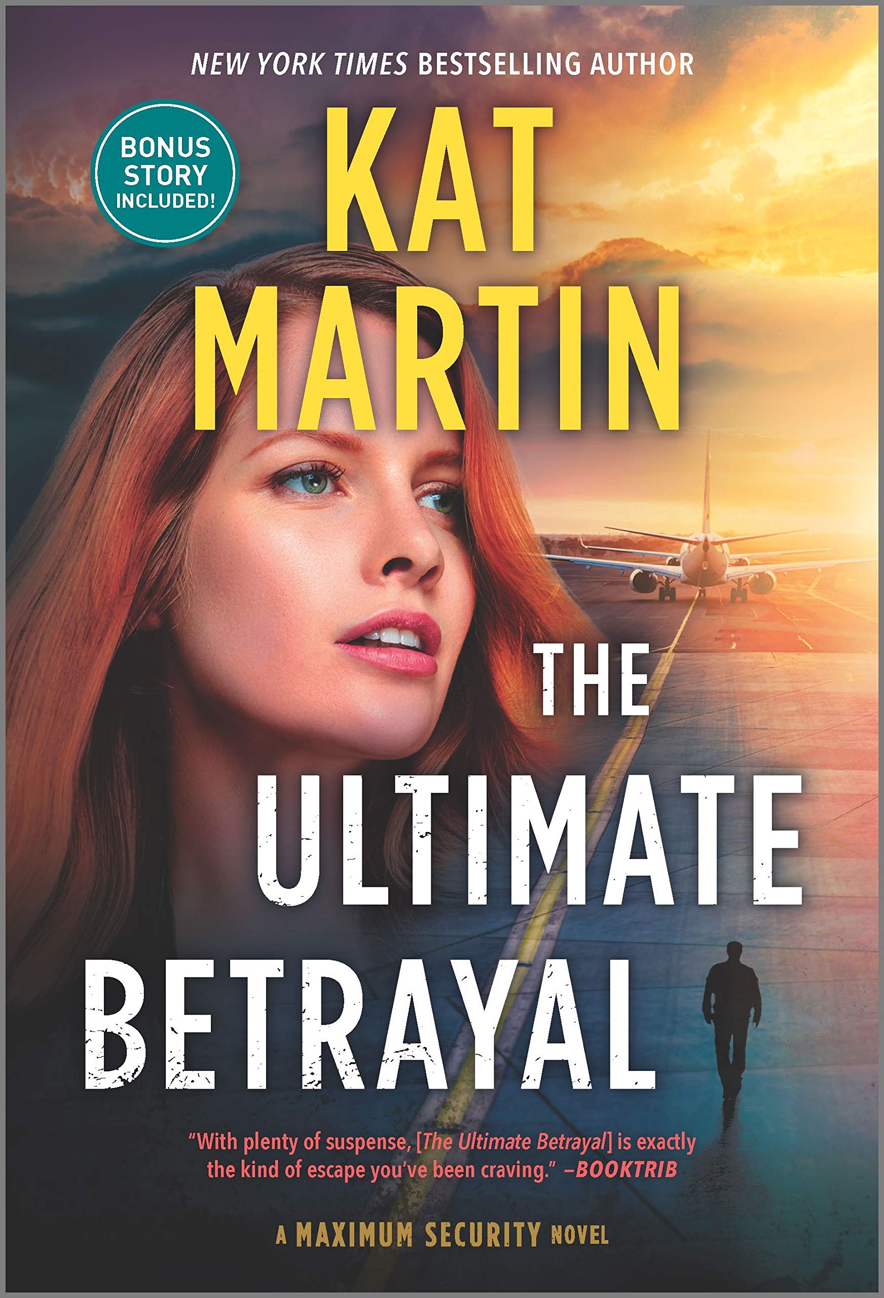 The Ultimate Betrayal (Maximum Security Book 3)