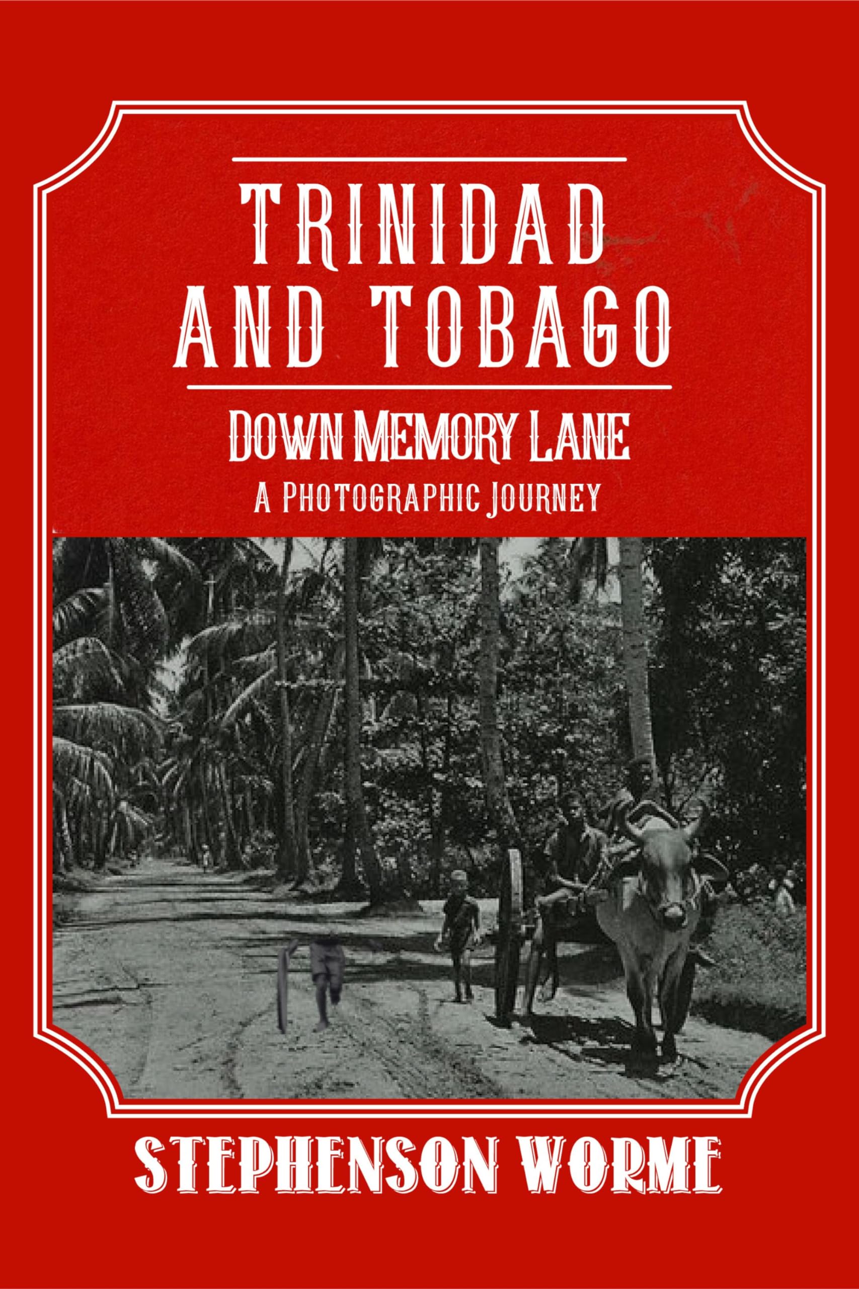 Livre Trinidad and Tobago Down Memory Lane photos historiques de collection