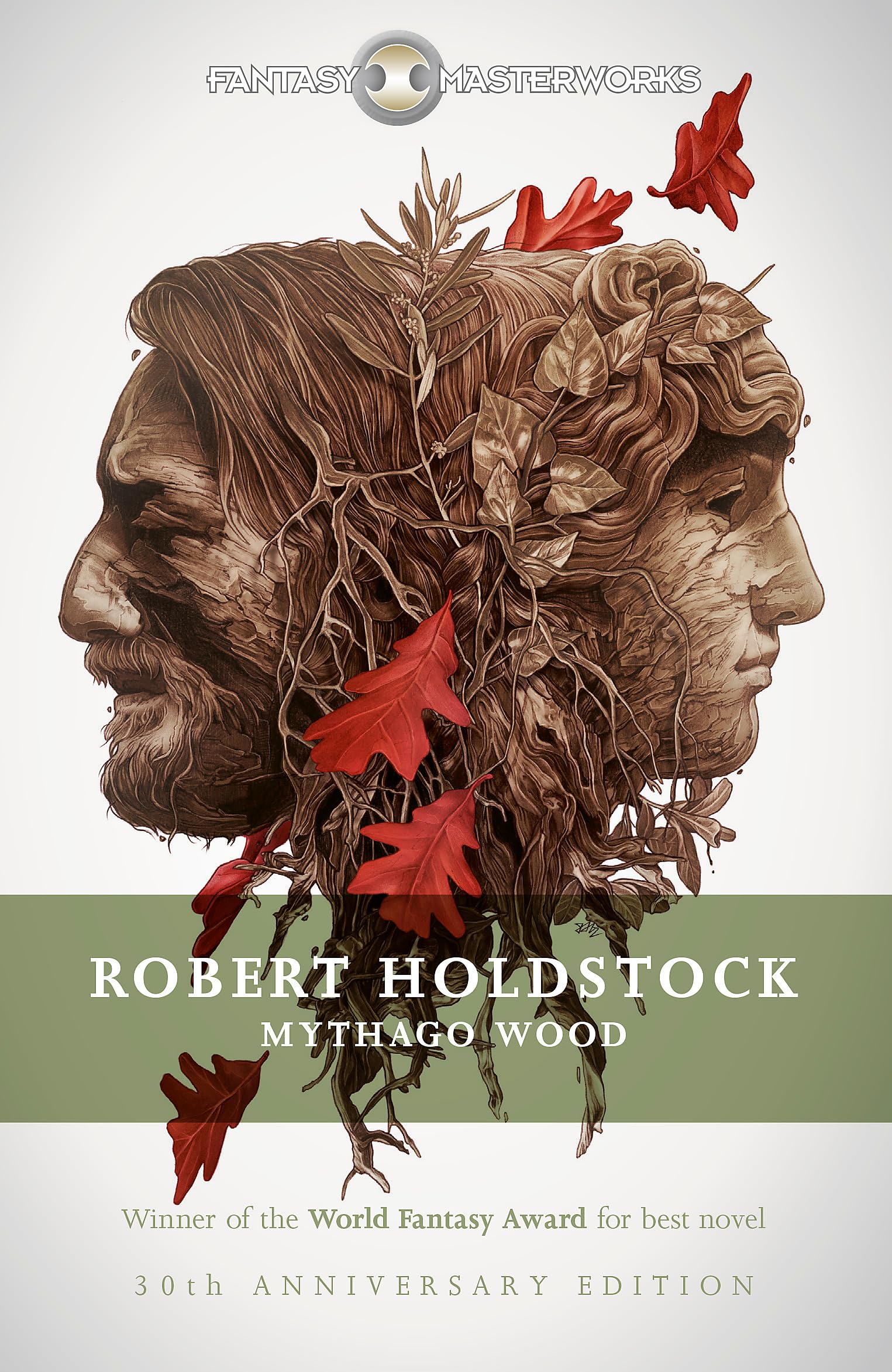 Mythago Wood: The Winner of the WORLD FANTASY AWARD FOR BEST NOVEL (FANTASY MASTERWORKS)