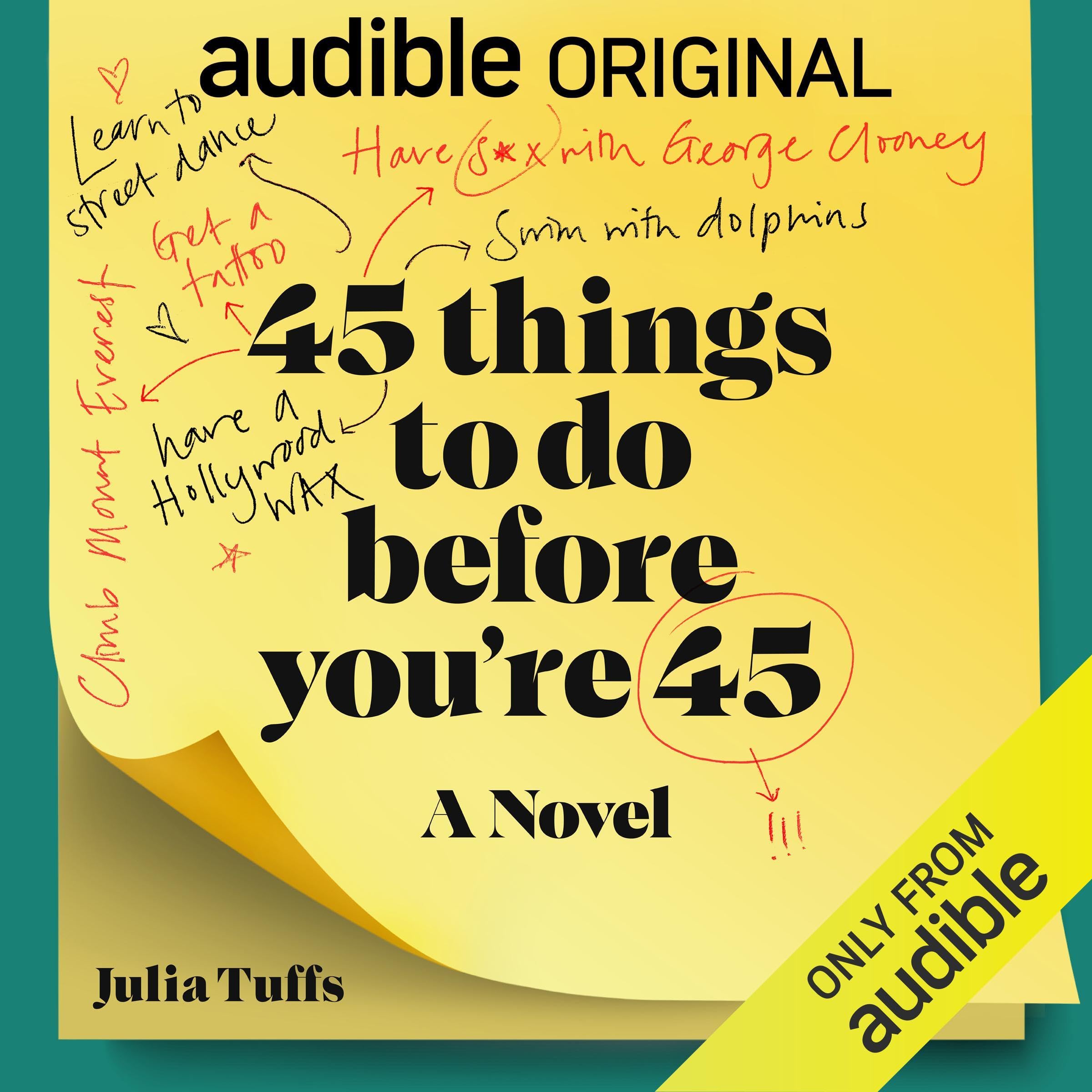 Cover art for 45 Things To Do Before You're 45: A Novel