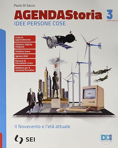 Agenda storia. Idee persone cose. Per le Scuole superiori. Con e-book. Con espansione online. Il Novecento e l'età attuale (Vol. 3)