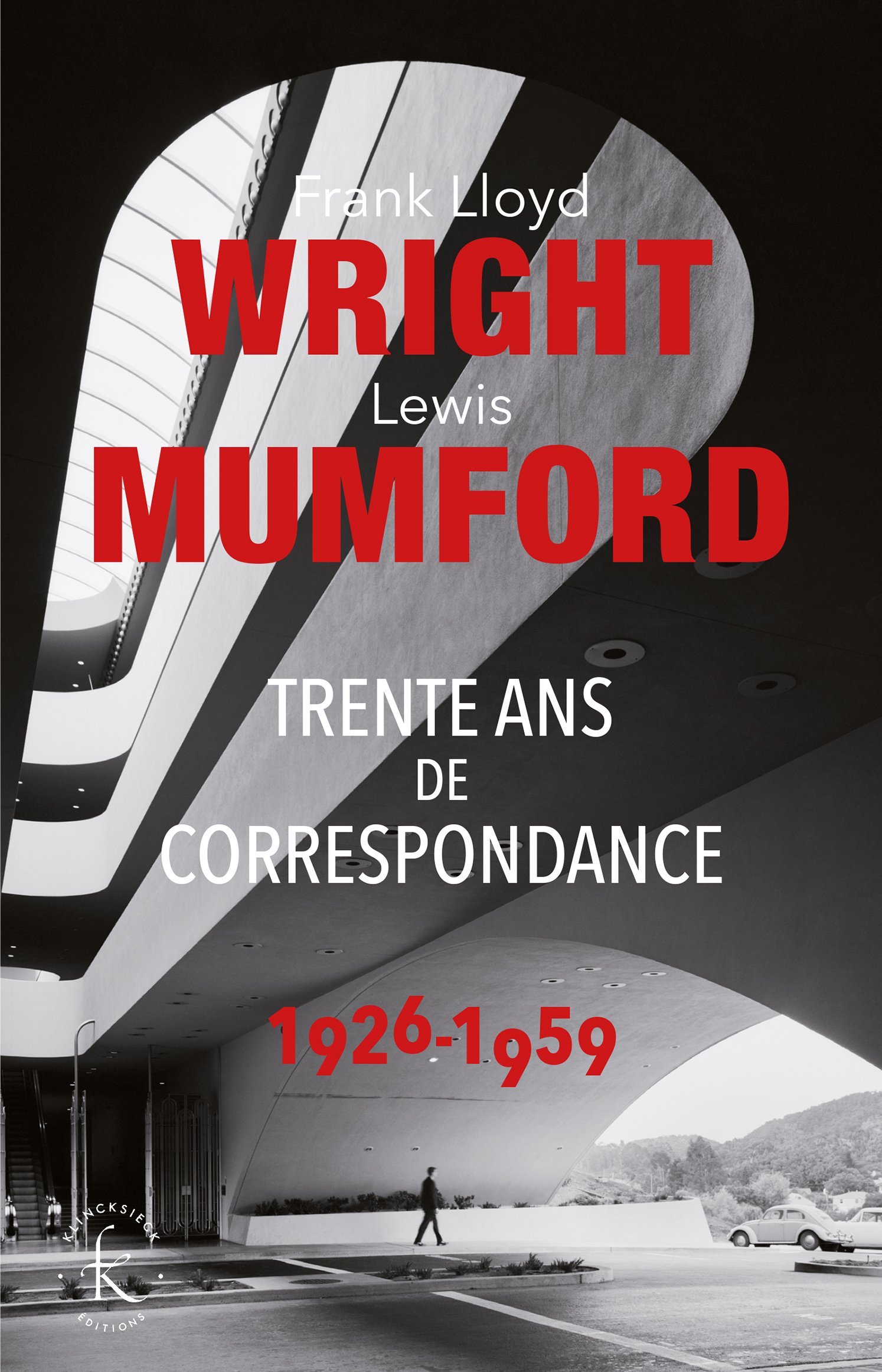 Livre correspondance Wright Mumford Klincksieck témoignage inédit d'urbanisme