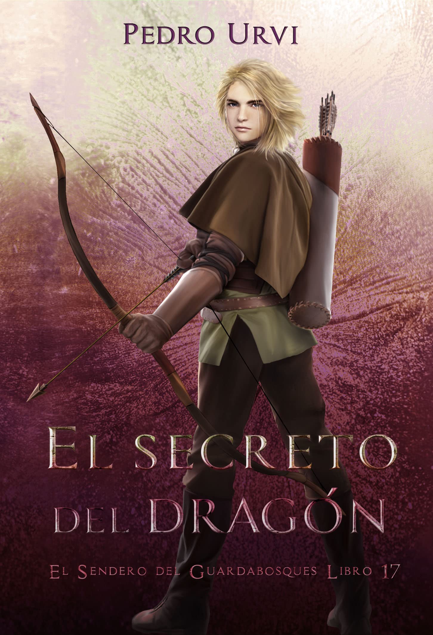 El Secreto del Dragón: (El Sendero del Guardabosques, Libro 17) (Spanish Edition)