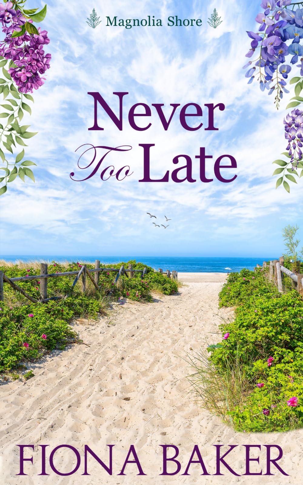 Never Too Late (Magnolia Shore)