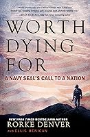 Algopix Similar Product 12 - Worth Dying For A Navy Seals Call to