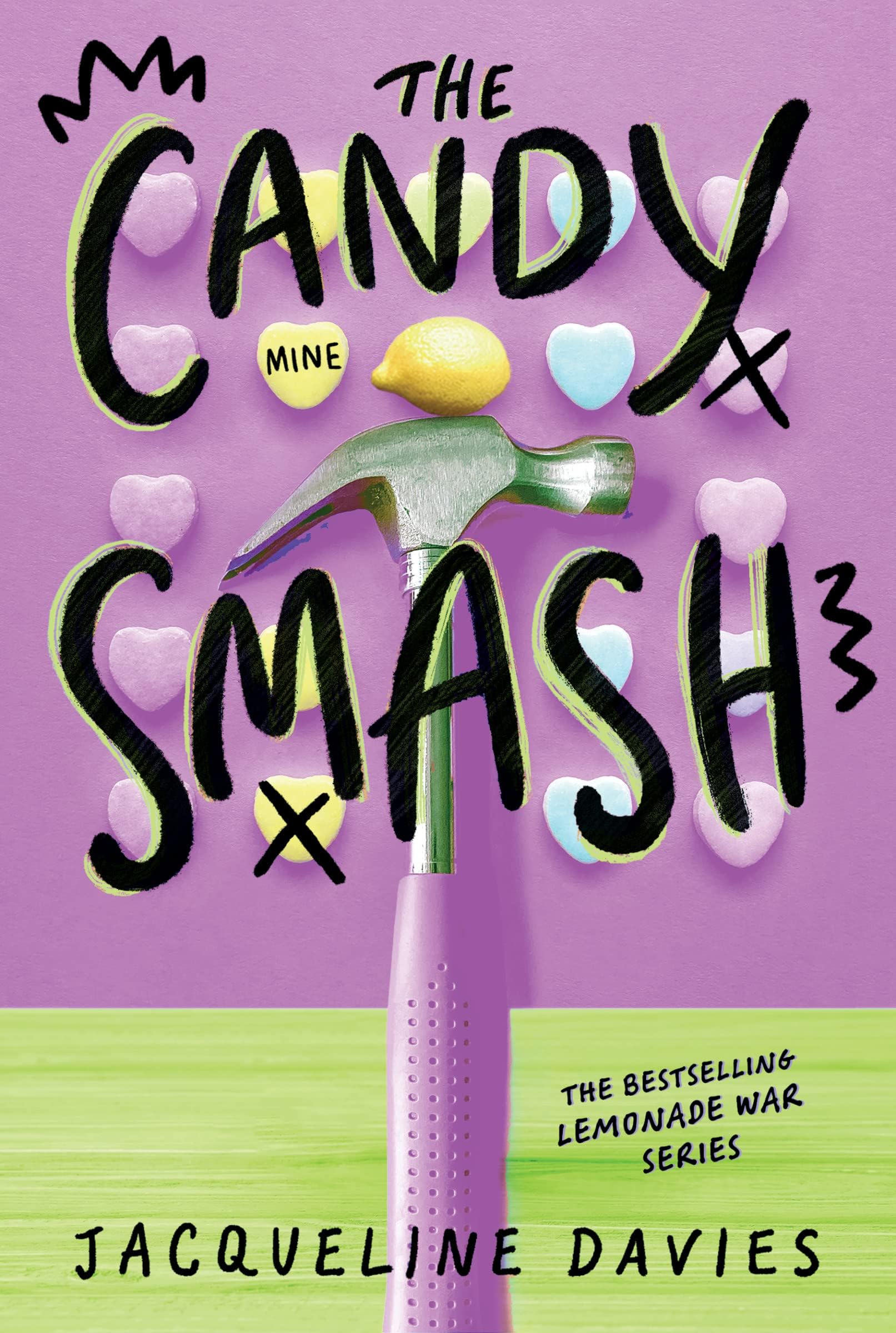 The Candy Smash (The Lemonade War Series)