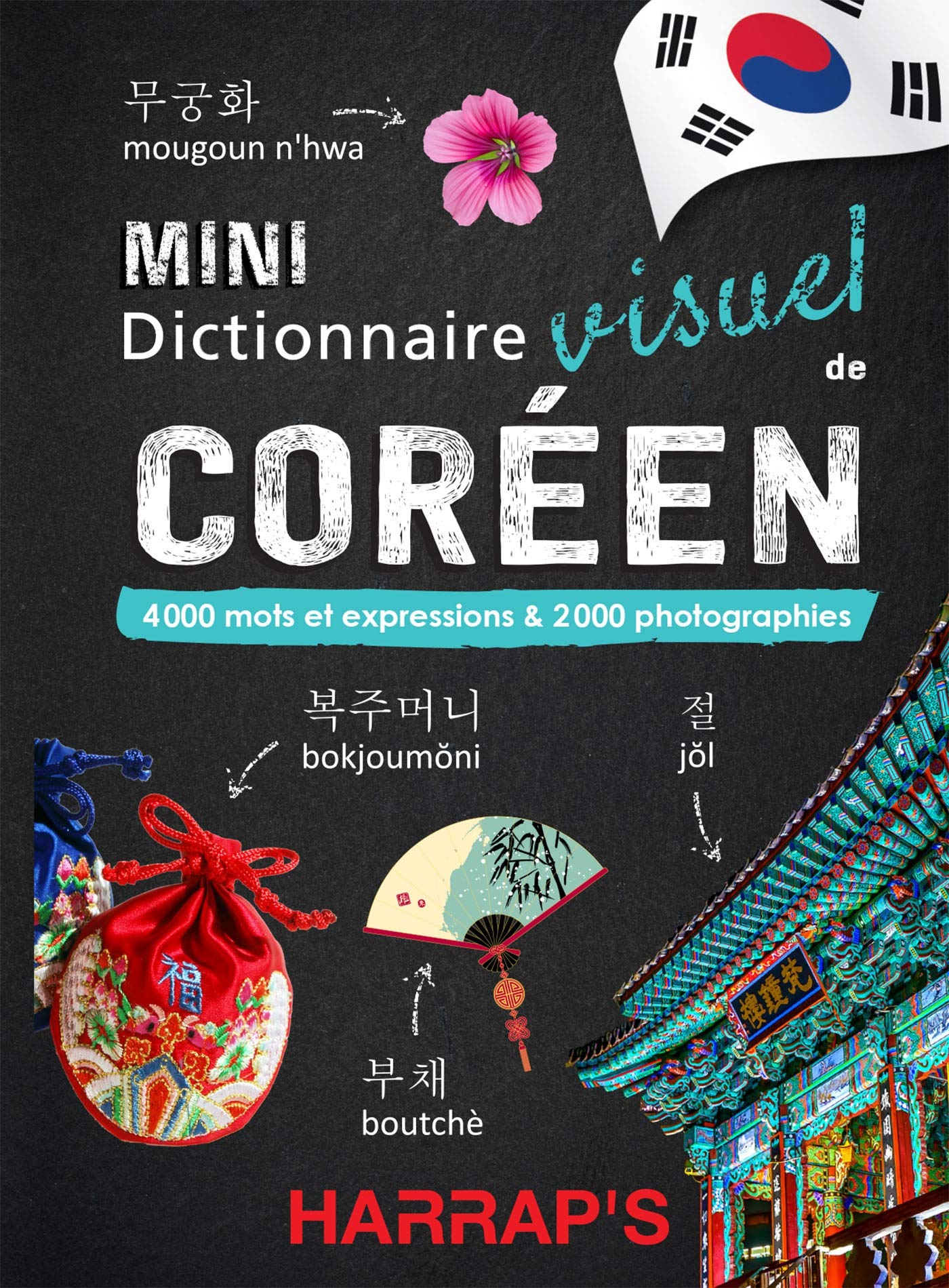 Harraps Dictionnaire Visuel de Coréen (Mini Dictionnaire Visuel): 4 000 mots et expressions & 2 000 photographies