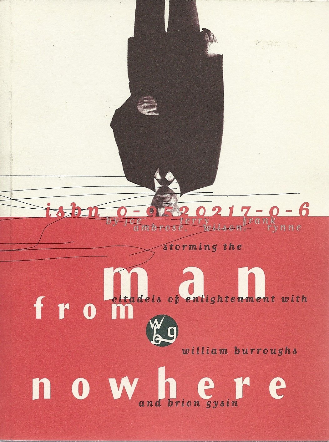 Buy Man from Nowhere: Storming the Citadels of Enlightenment With William Burroughs and Brion Gysin — BookShops.in