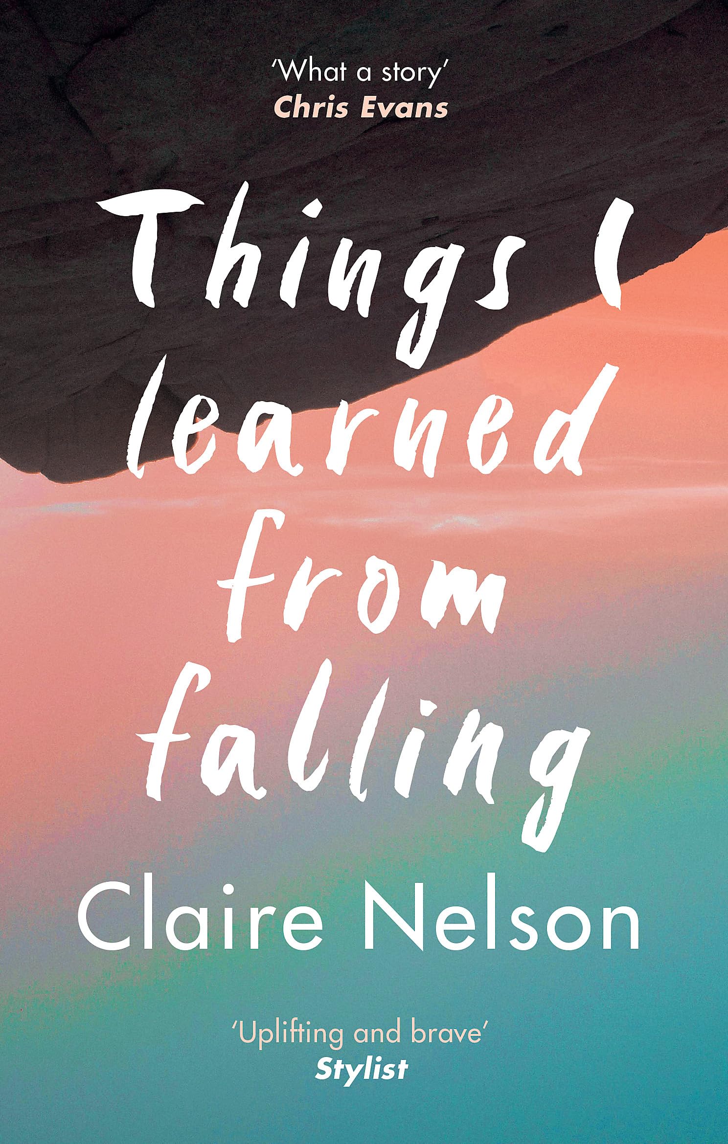 Things I Learned from Falling: The must-read true story Paperback – 27 May 2021