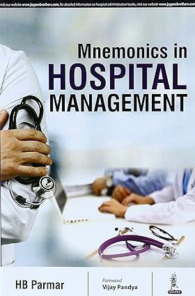 MNEMONICS IN HOSPITAL MANAGEMENT