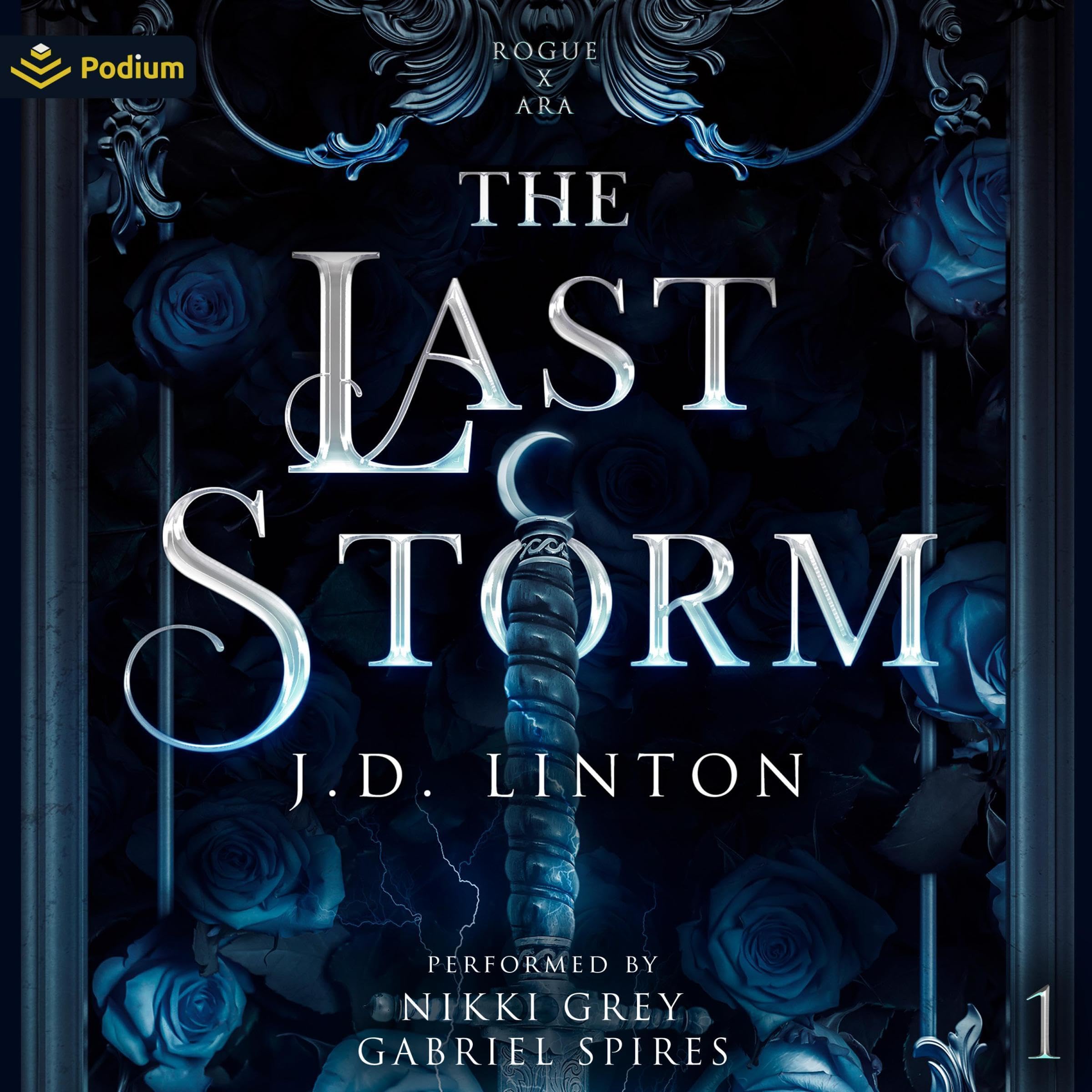 Cover art for The Last Storm: Rogue X Ara, Book 1