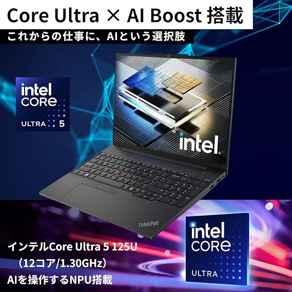 Lenovo ThinkPad E16 Gen 2 Laptop 16-inch WUXGA IPS Matte LCD Intel Core Ultra 5 125U Processor, 16 GB Memory 2 x 8 GB SSD, 512 GB Wi-Fi, 6 USB4 Thunderbolt4, Wired LAN, WEB Camera, Japanese Numeric Key, Windows 11 Home Equipped with NPU