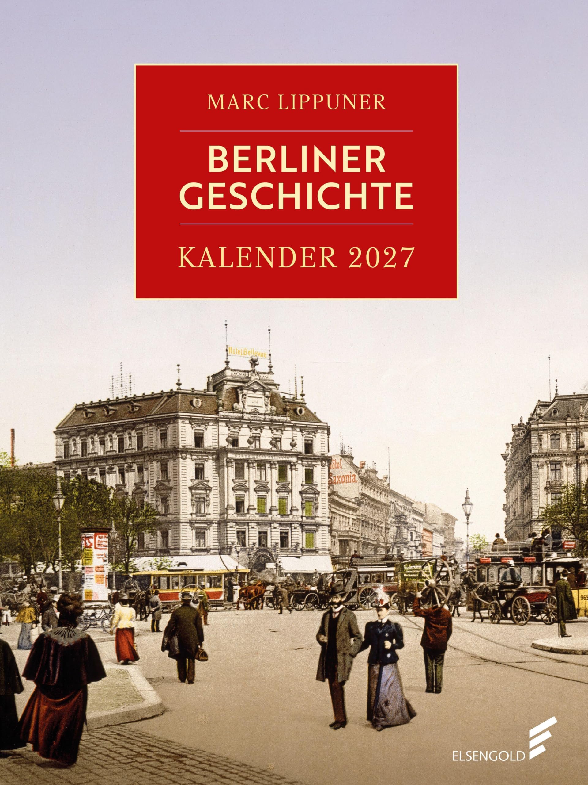 Berliner Geschichte 2027: Kalender
