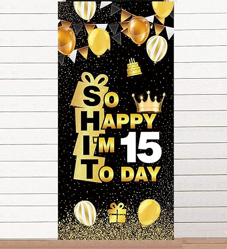 So Happy I'M 15 Today - Pancarta de fondo dorado y negro, corona de hallo 15th Cheers to 15 años de edad, decoración temática para hombre y mujer,