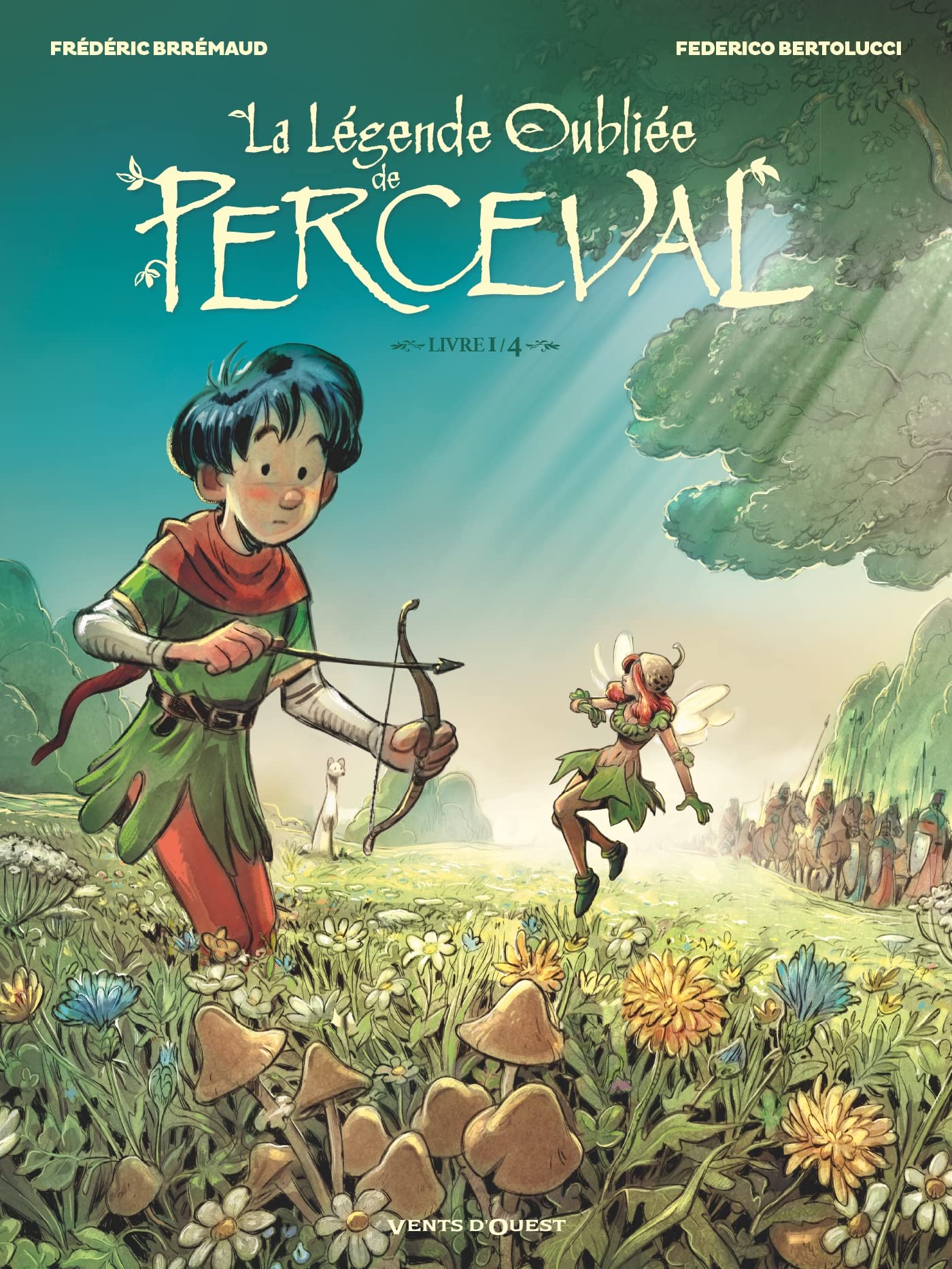 La Légende oubliée de Perceval - Tome 01: Tome 1