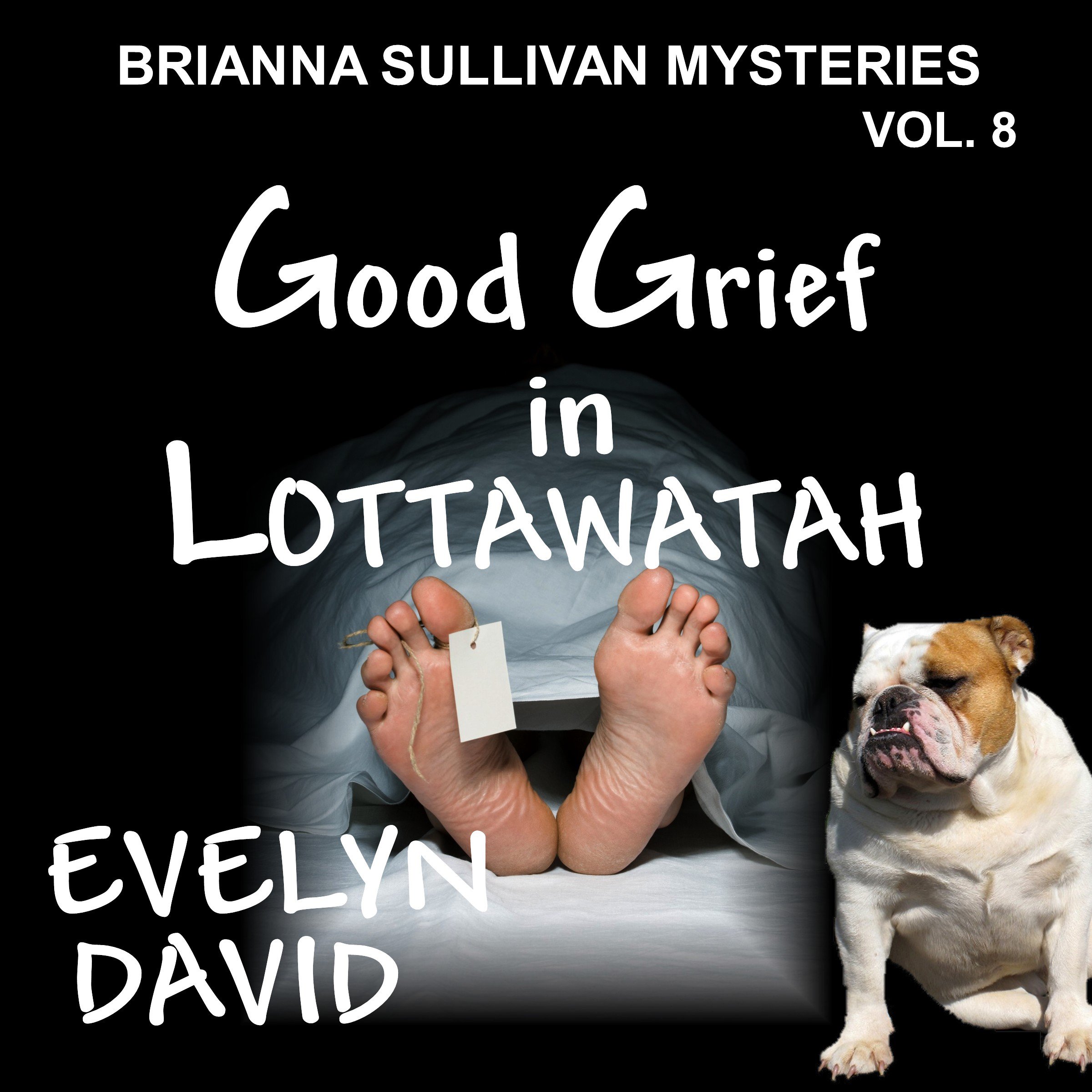 Good Grief in Lottawatah