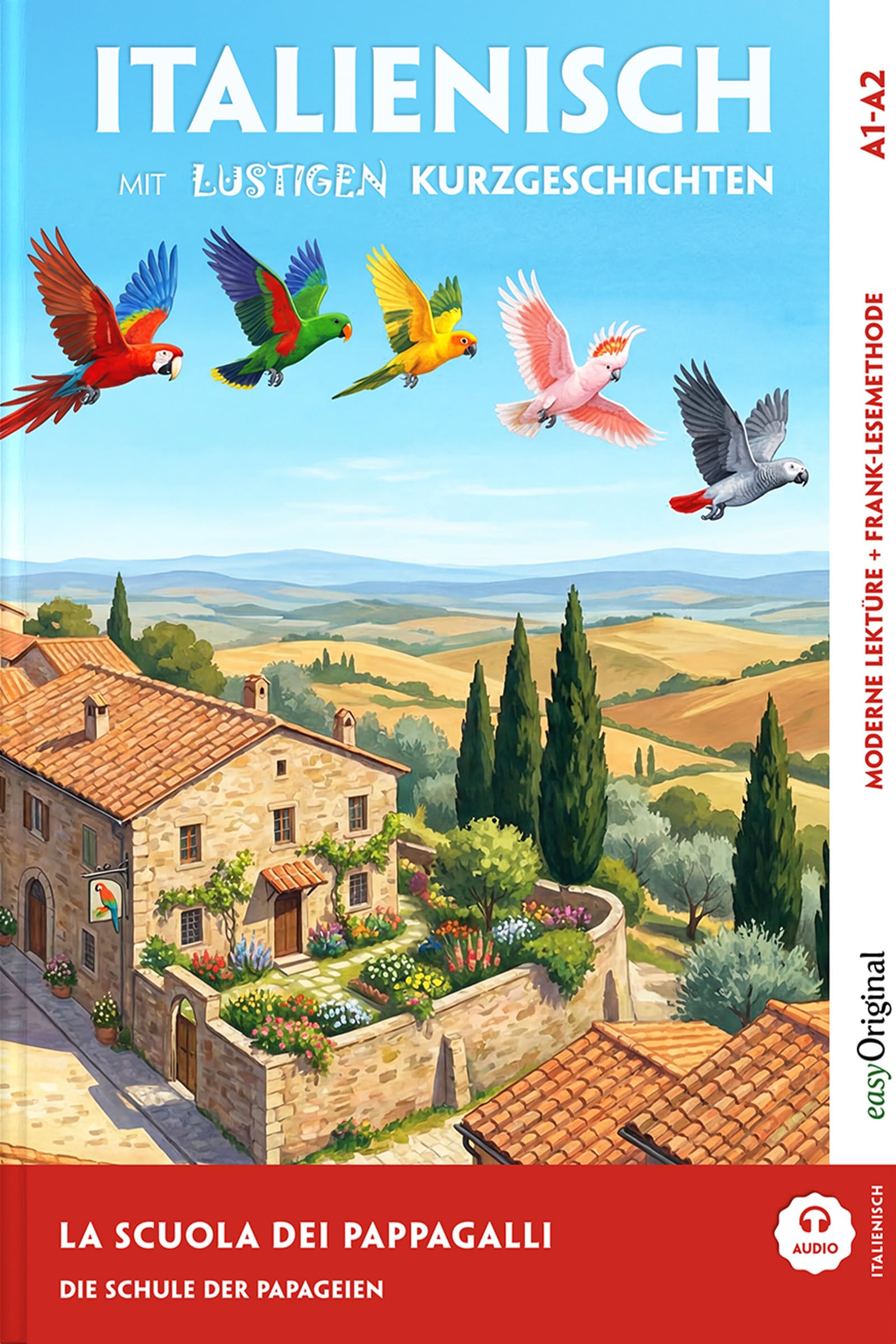 Italienisch mit Humor: 50 Tiergeschichten A1-A2 (+ 5 Audio-CDs): Italienisch lesen und alles verstehen ― ohne Wörterbuch | Frank-Lesemethode mit Audio ... von Ilya Frank - Italienisch: Italienisch)