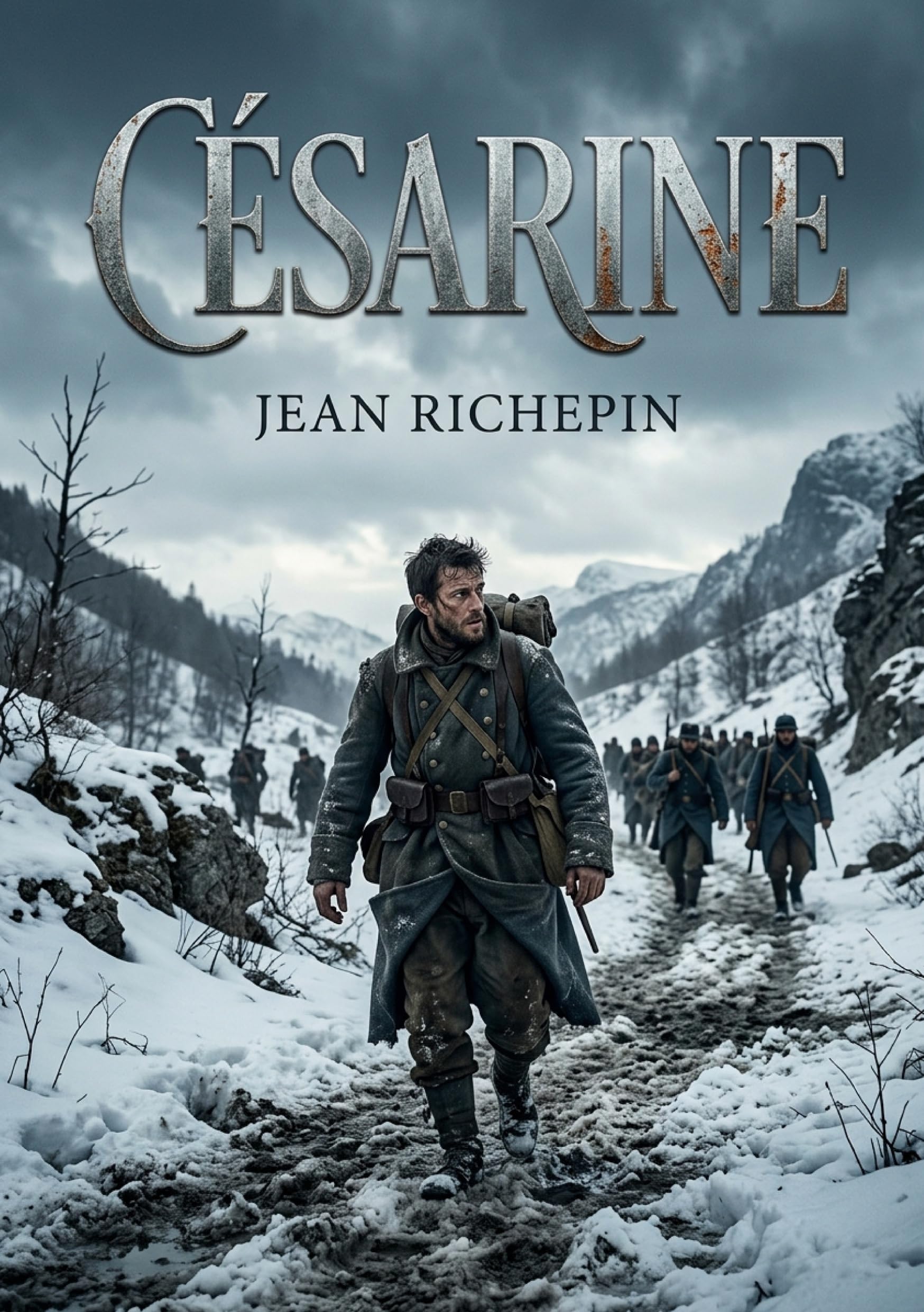 Césarine: La débâcle d'une armée napoléonienne en retraite lors de la guerre franco-prussienne de 1870 sous le regard d'un jeune homme