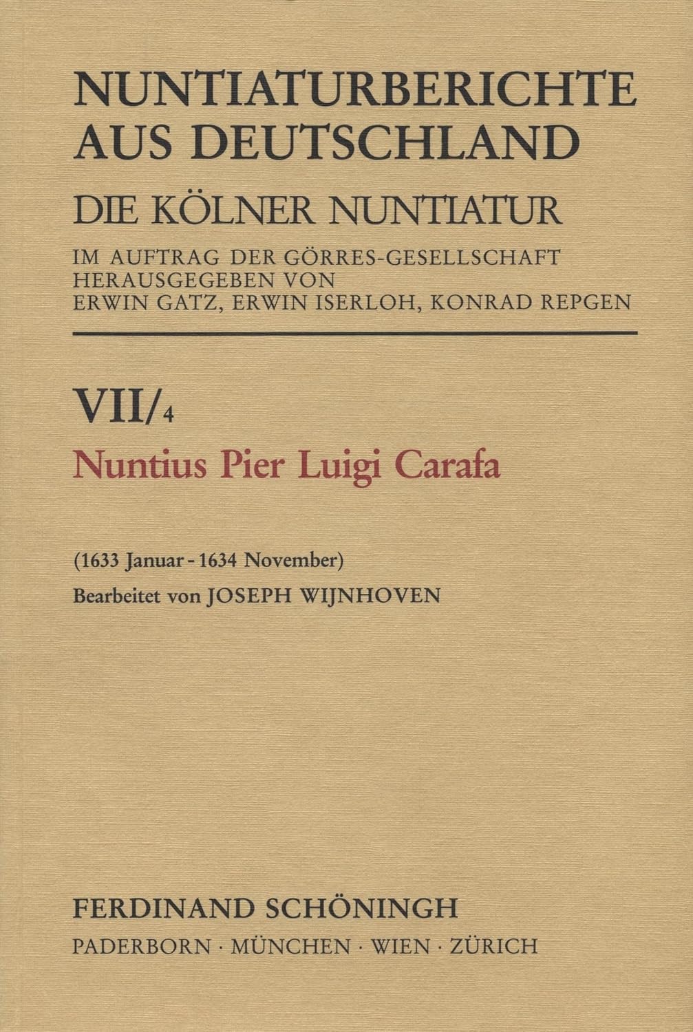 Buy Nuntius Pier Luigi Carafa 1633 Januar 1634 November 7