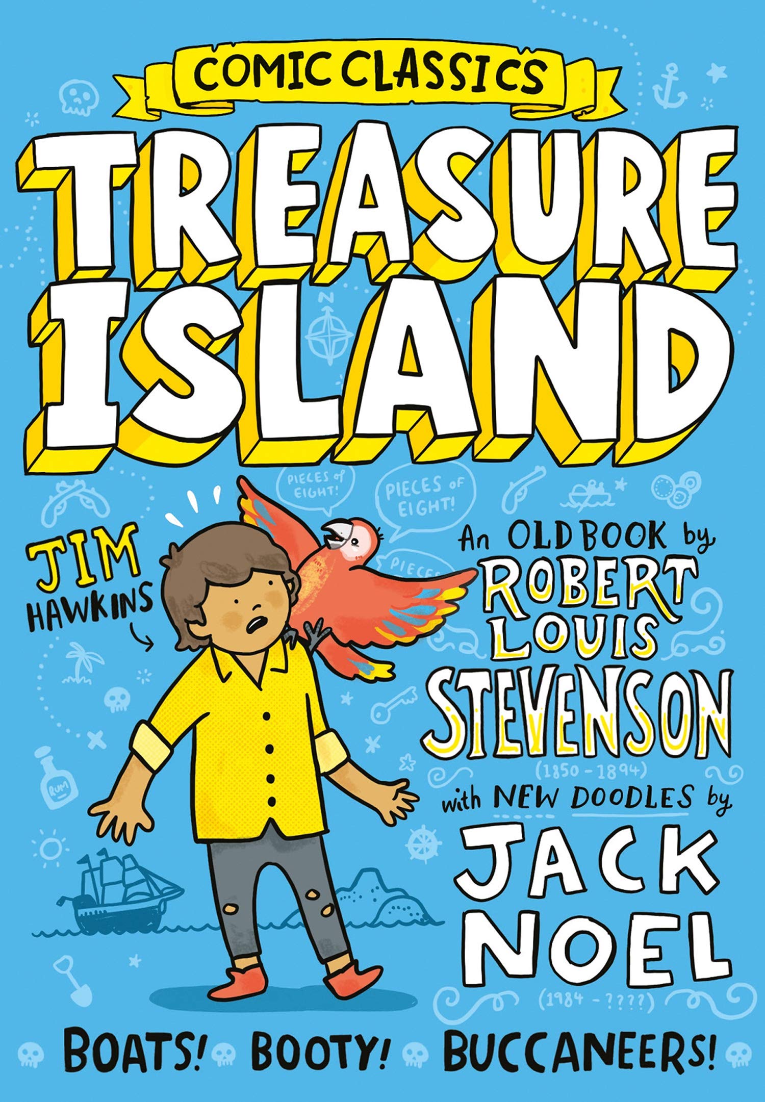 Treasure Island: A classic graphic novel pirate adventure, new for 2021!