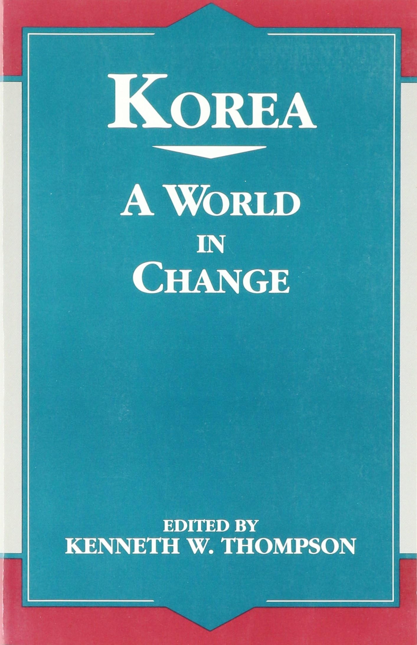 Korea: A World in Change