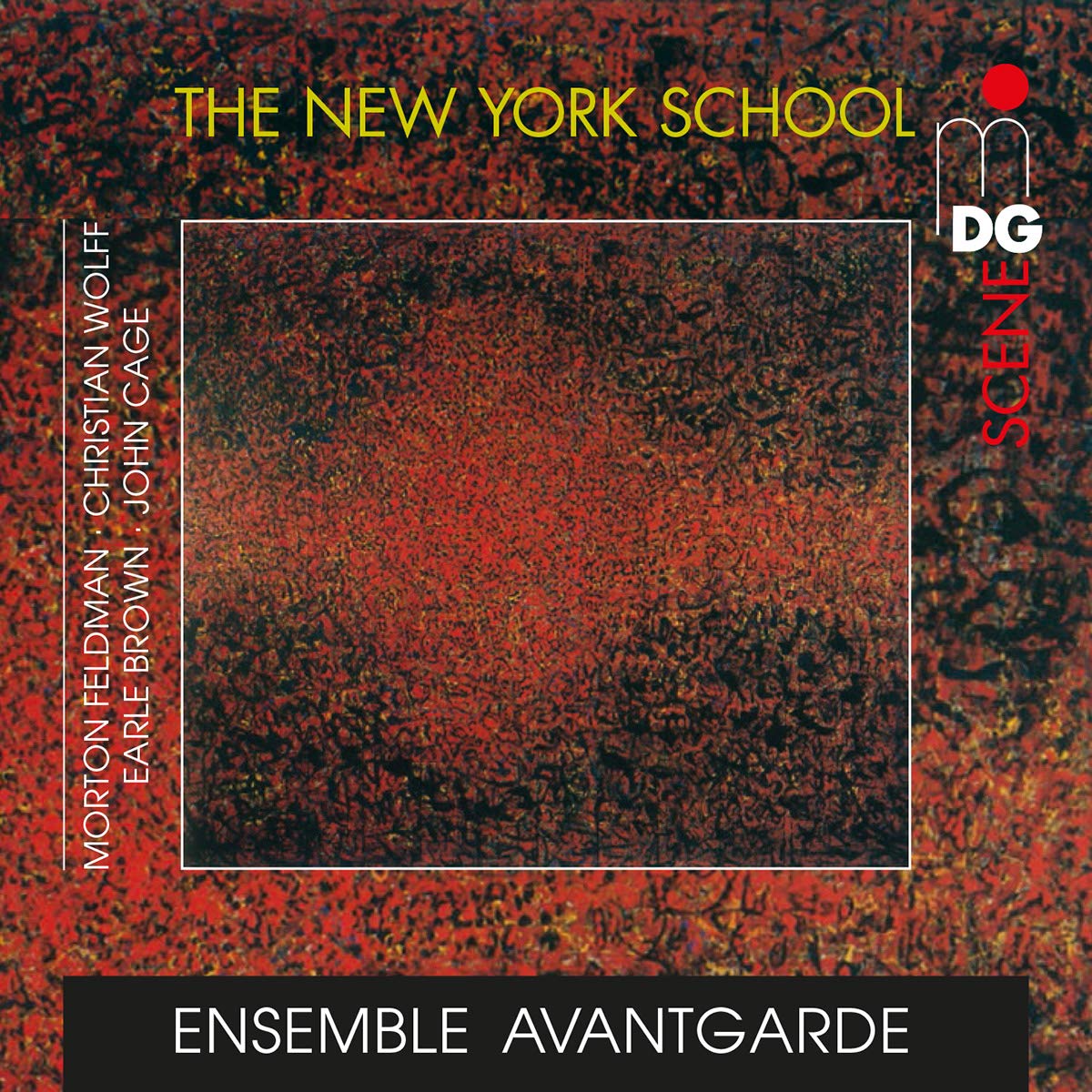 Morton Feldman: The New York School