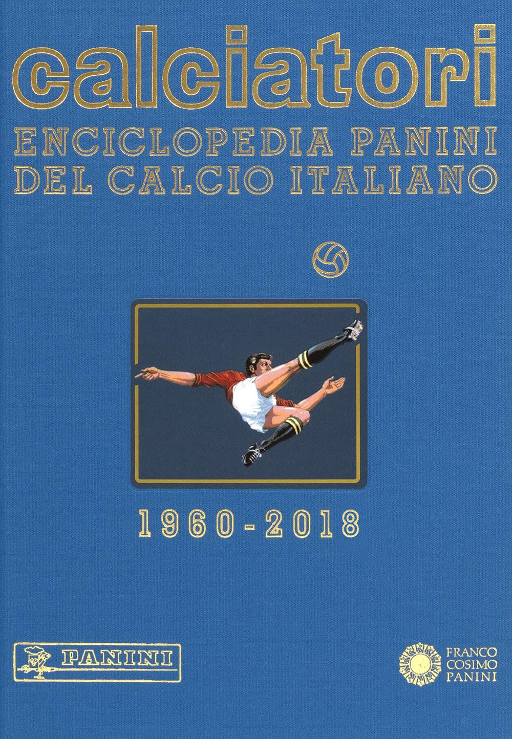 Calciatori. Enciclopedia Panini Del Calcio Italiano. Ediz. A Colori. 2016-2018 (Vol. 17) - 4