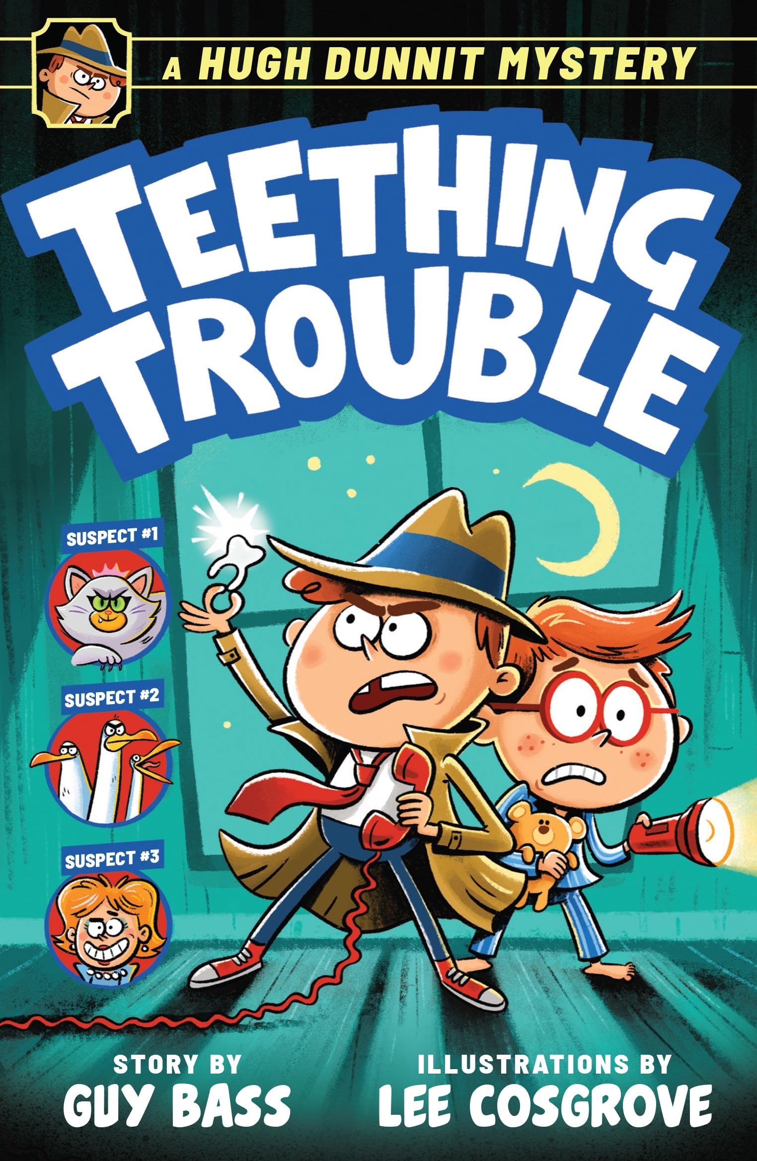 A Hugh Dunnit Mystery: Teething Trouble
