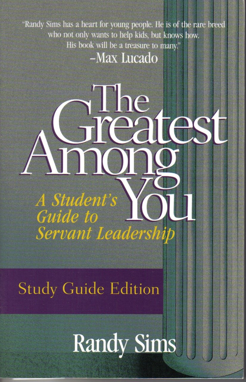 The Greatest Among You