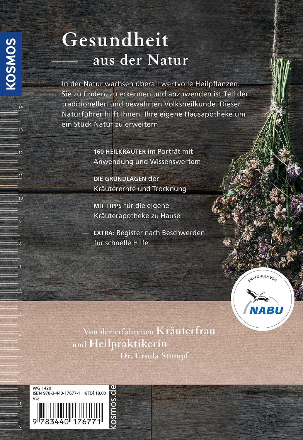 Unsere Heilkräuter: Bestimmen und anwenden, 160 Heilkräuter mit über 610 Abbildungen und den wichtigsten Giftkräutern