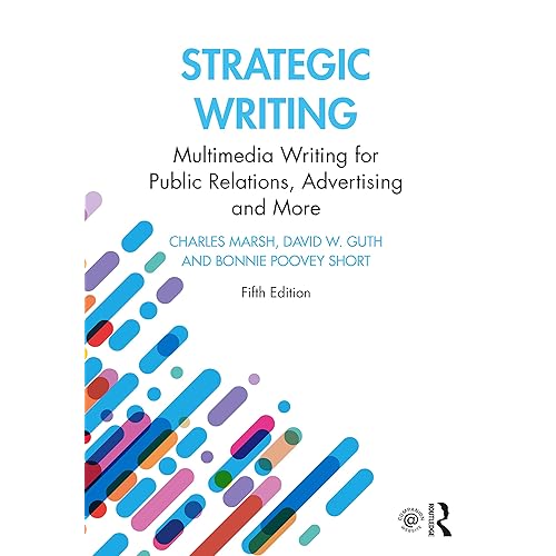 Strategic Writing Multimedia Writing For Public Relations