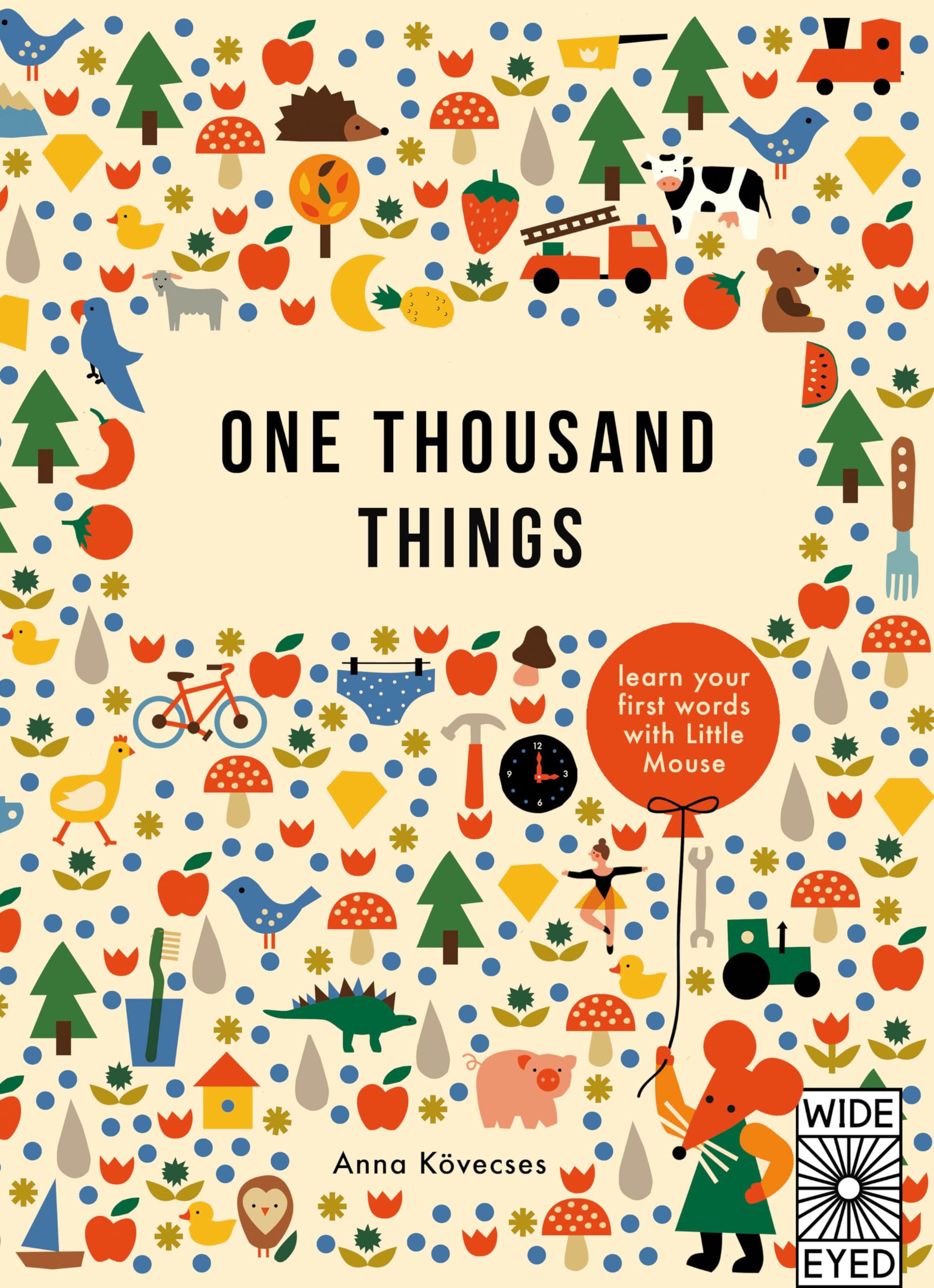 One Thousand Things: Learn your first words with Little Mouse (Learn with Little Mouse)