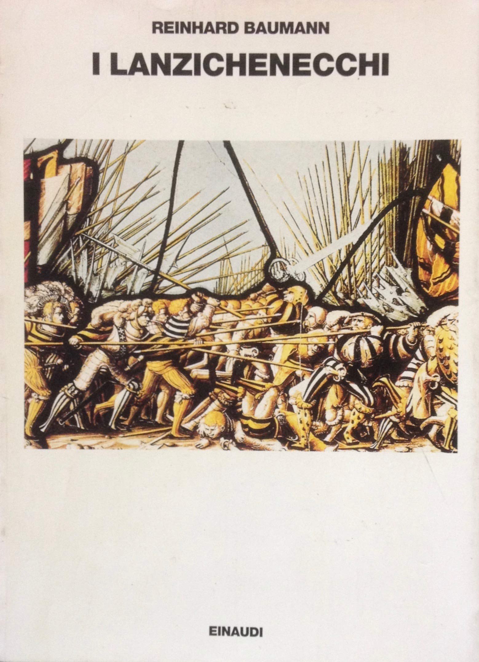 I lanzichenecchi. La loro storia e cultura dal tardo Medioevo alla Guerra dei trent'anni