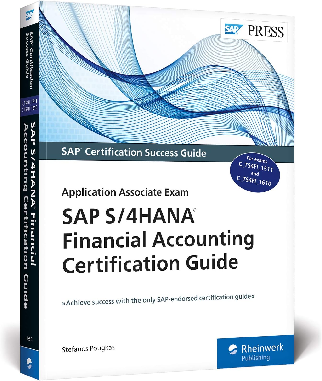SAP S/4HANA Financial Accounting Certification Guide: Application Associate Exam Paperback – June 28, 2017
