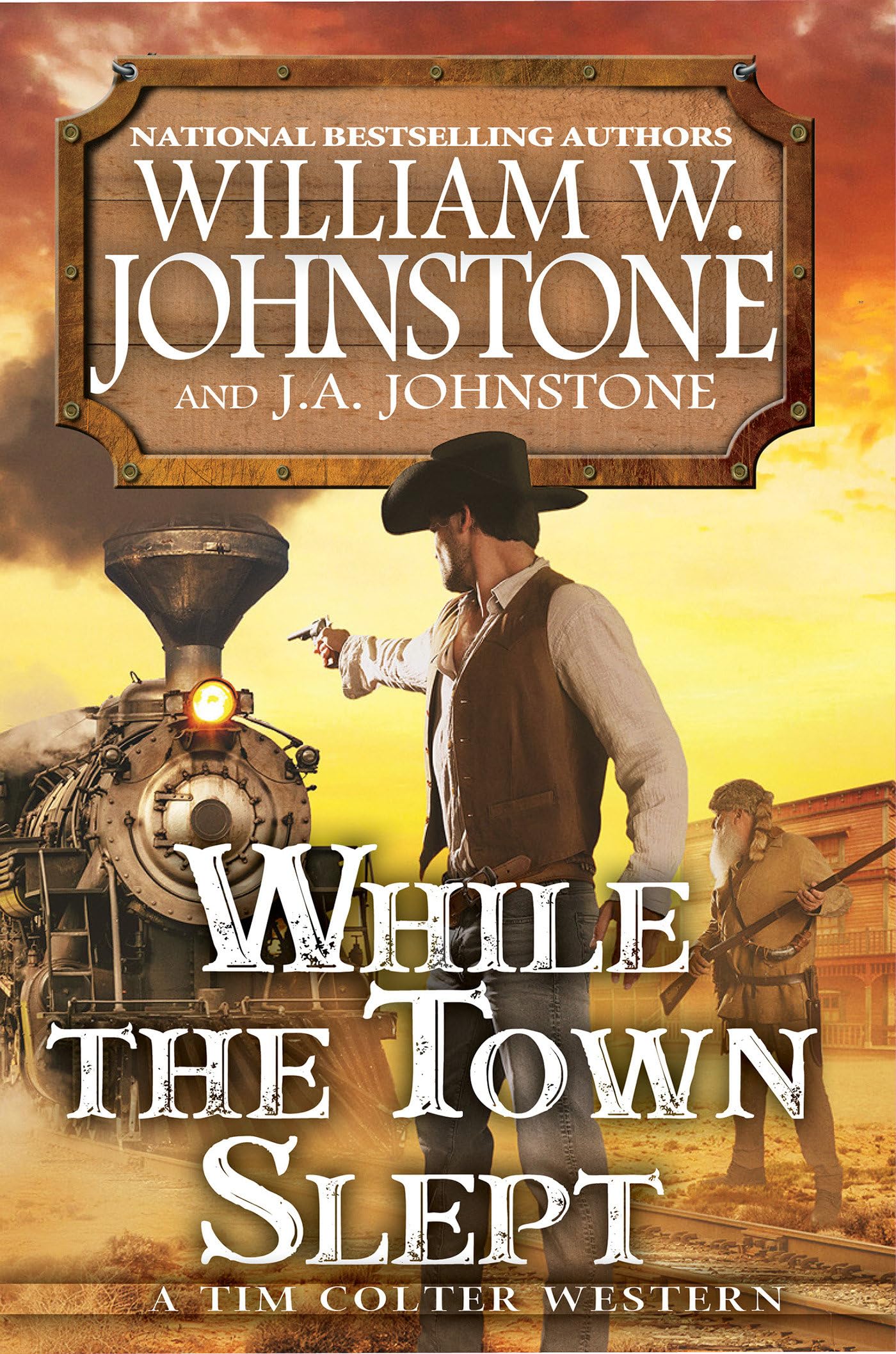 While the Town Slept; Tim Colter Western - paperback, Johnstone, 9780786050833